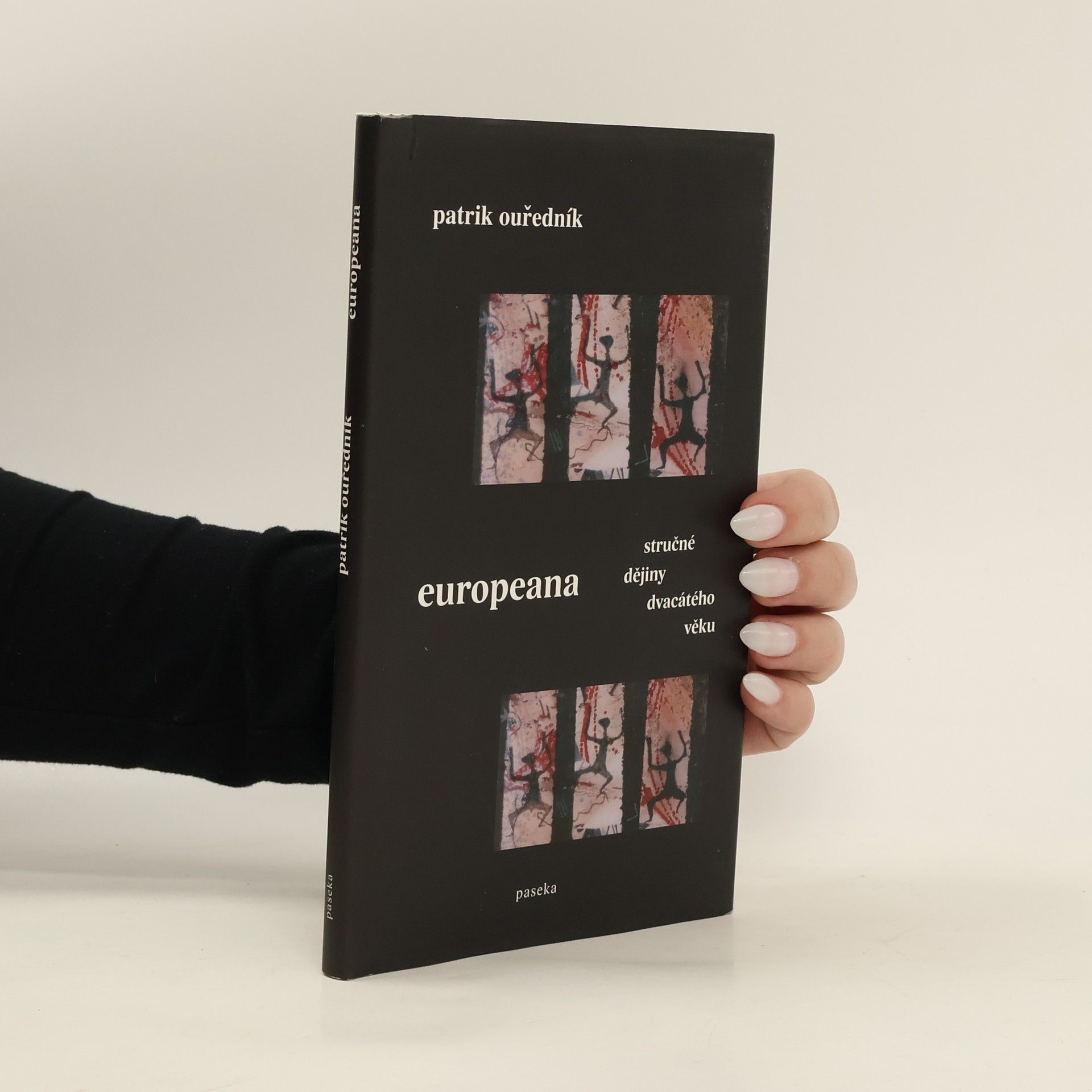 Patrik Ouředník Europeana. Stručné dějiny dvacátého věku