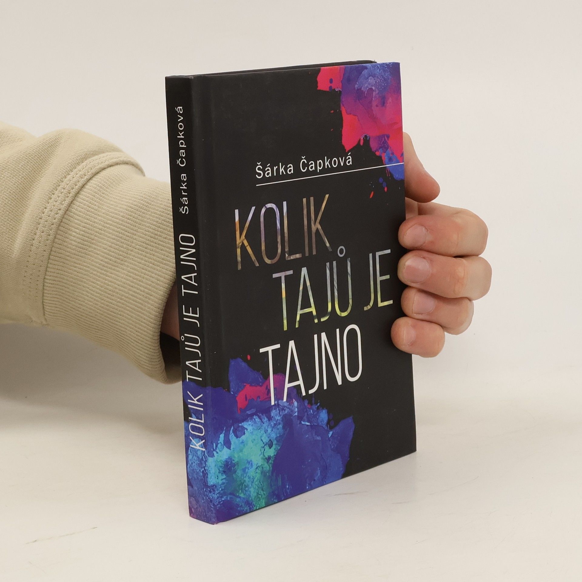 Šárka Čapková Kolik tajů je tajno