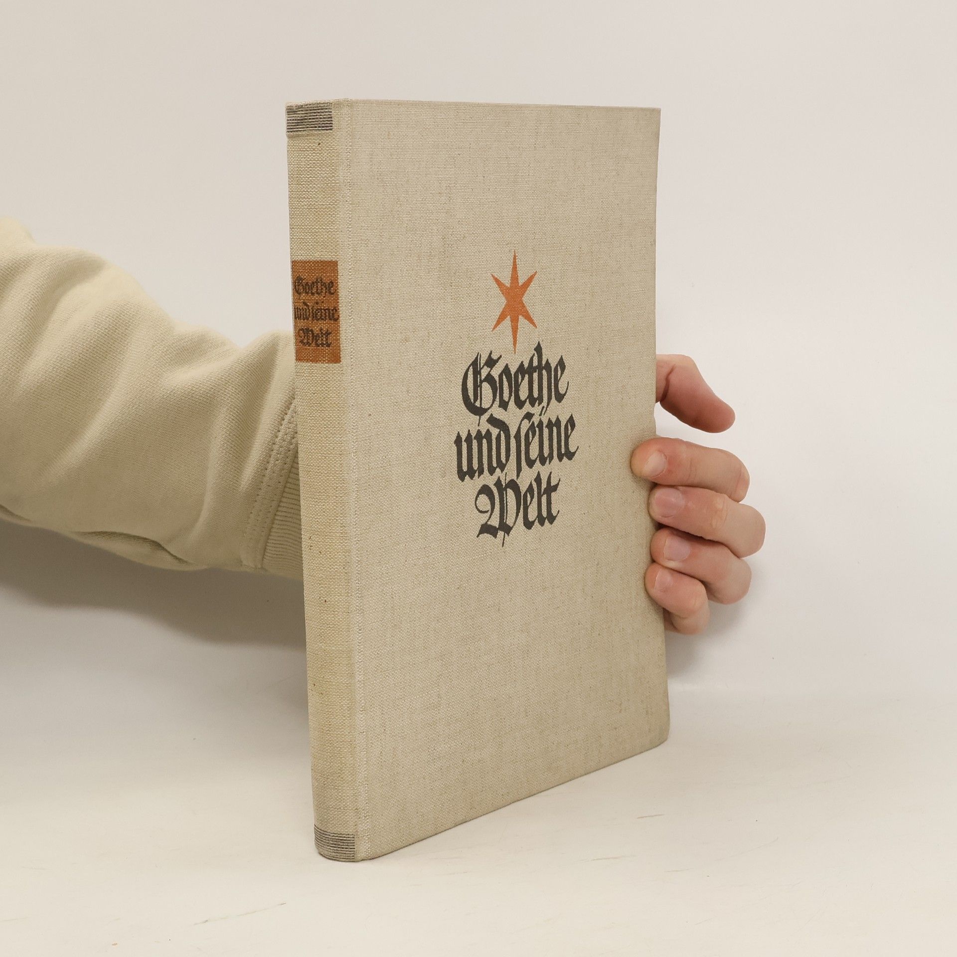 Anton Kippenberg Goethe und seine Welt