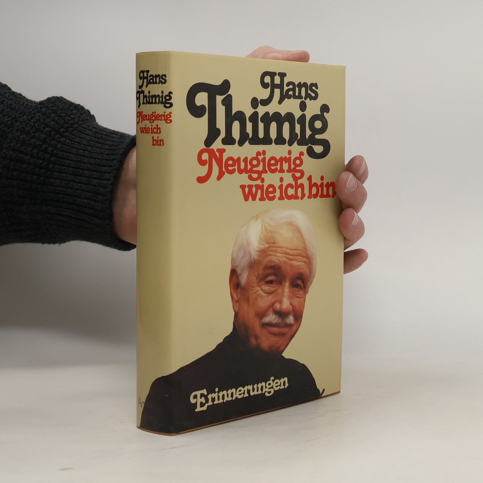 Hans Thimig Neugierig, wie ich bin