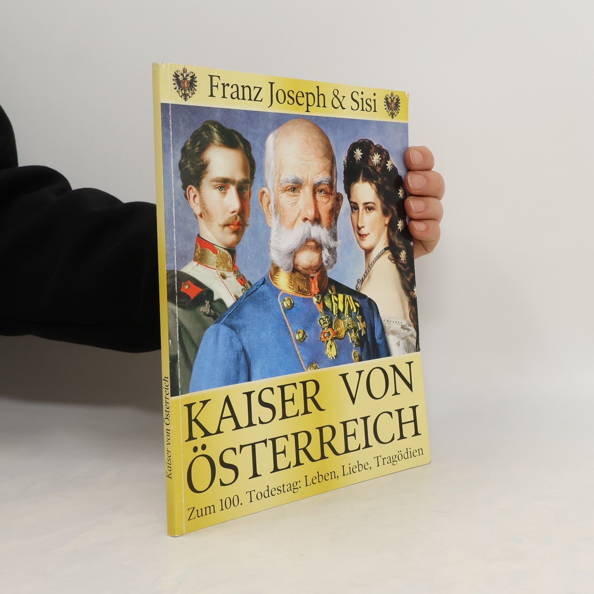 Collectif d'auteurs Kaiser von Österreich