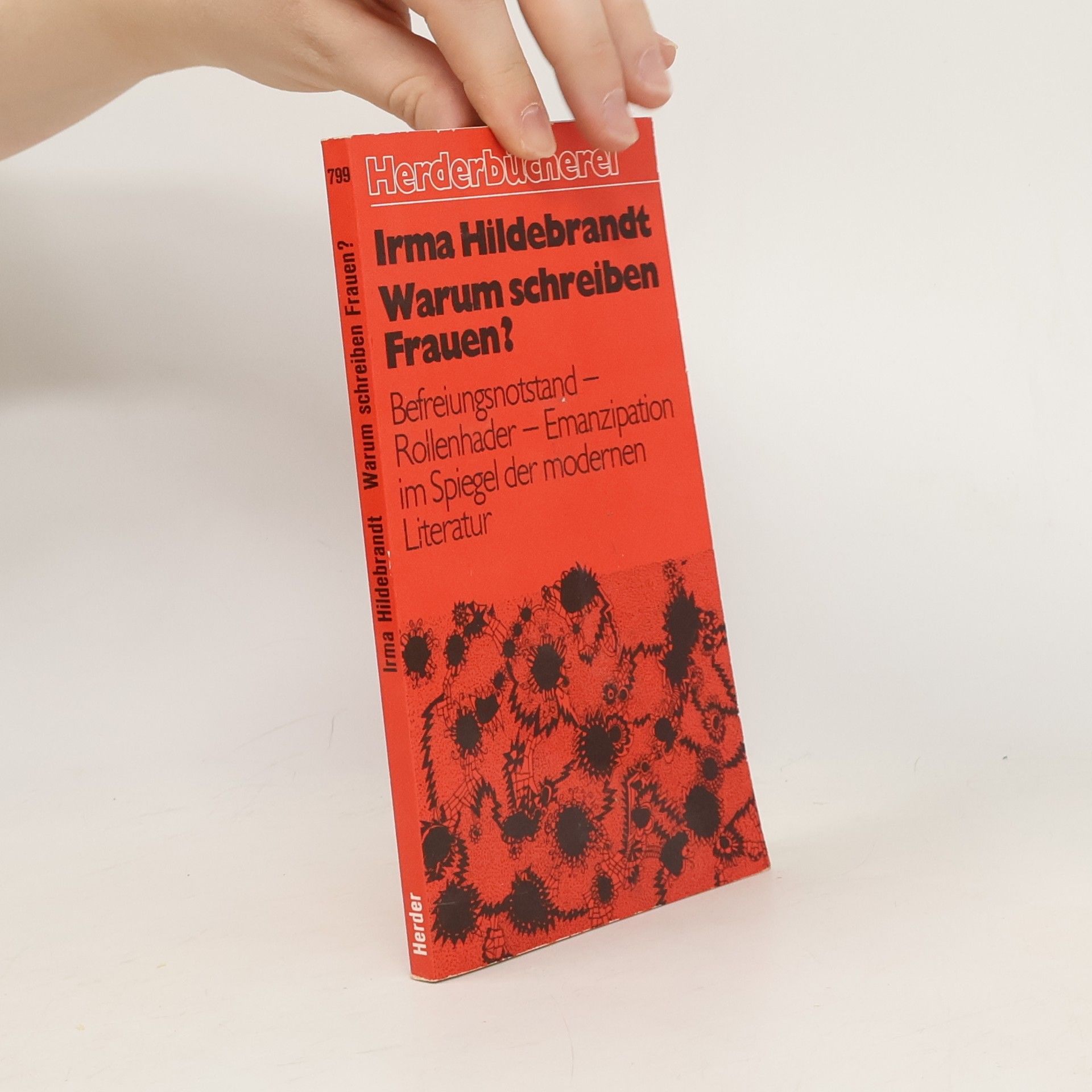 Irma Hildebrandt Warum schreiben Frauen?