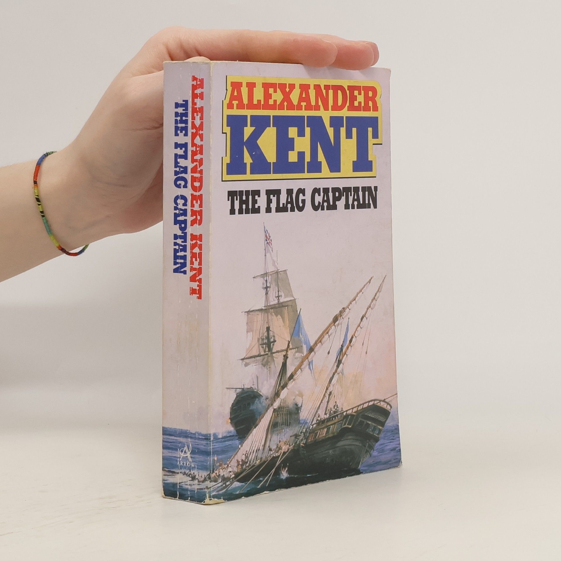 Alexander Kent The Flag Captain
