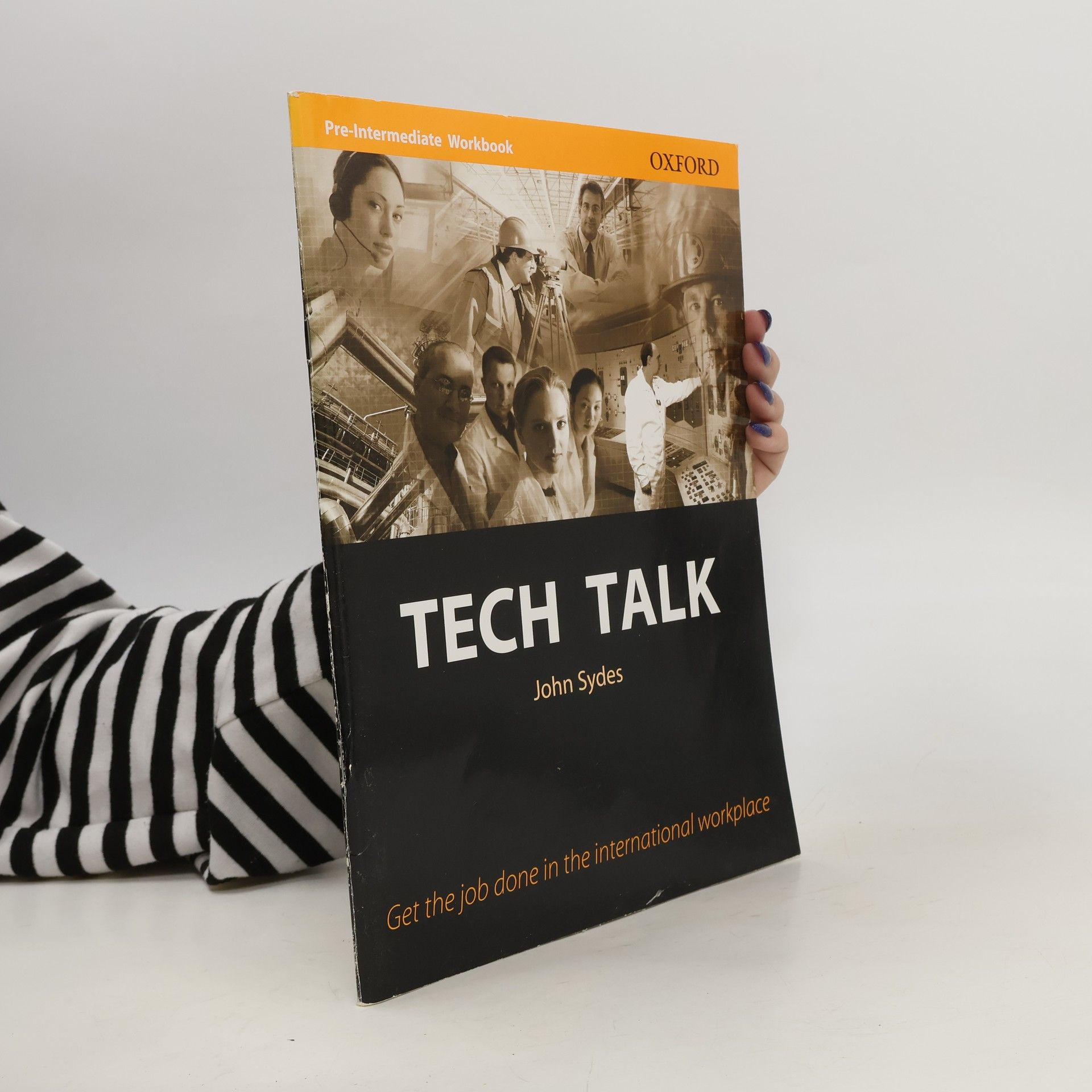 John Sydes Tech talk: Pre-intermediate Workbook
