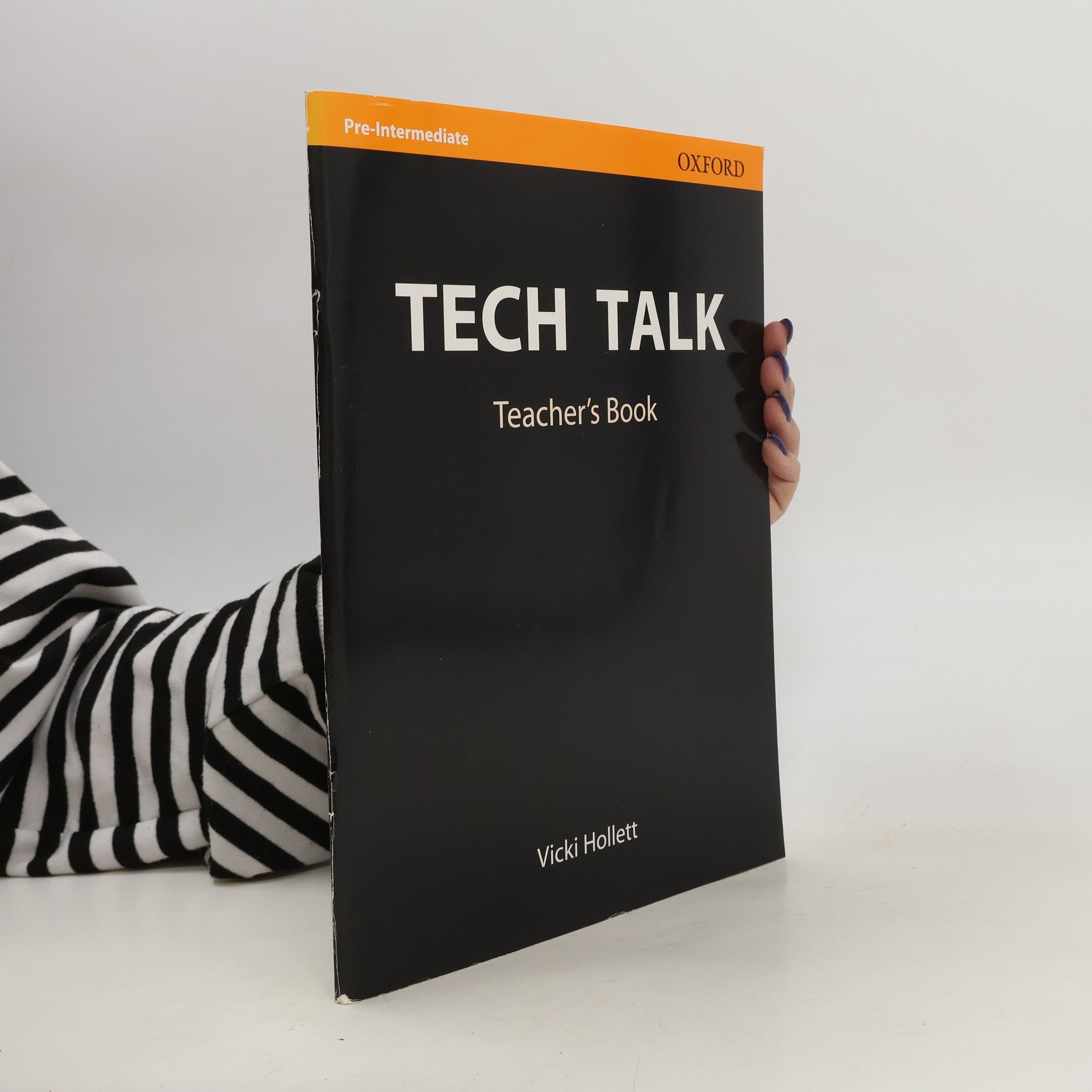 Vicki Hollett Tech talk. Pre-Intermediate. Teacher's Book