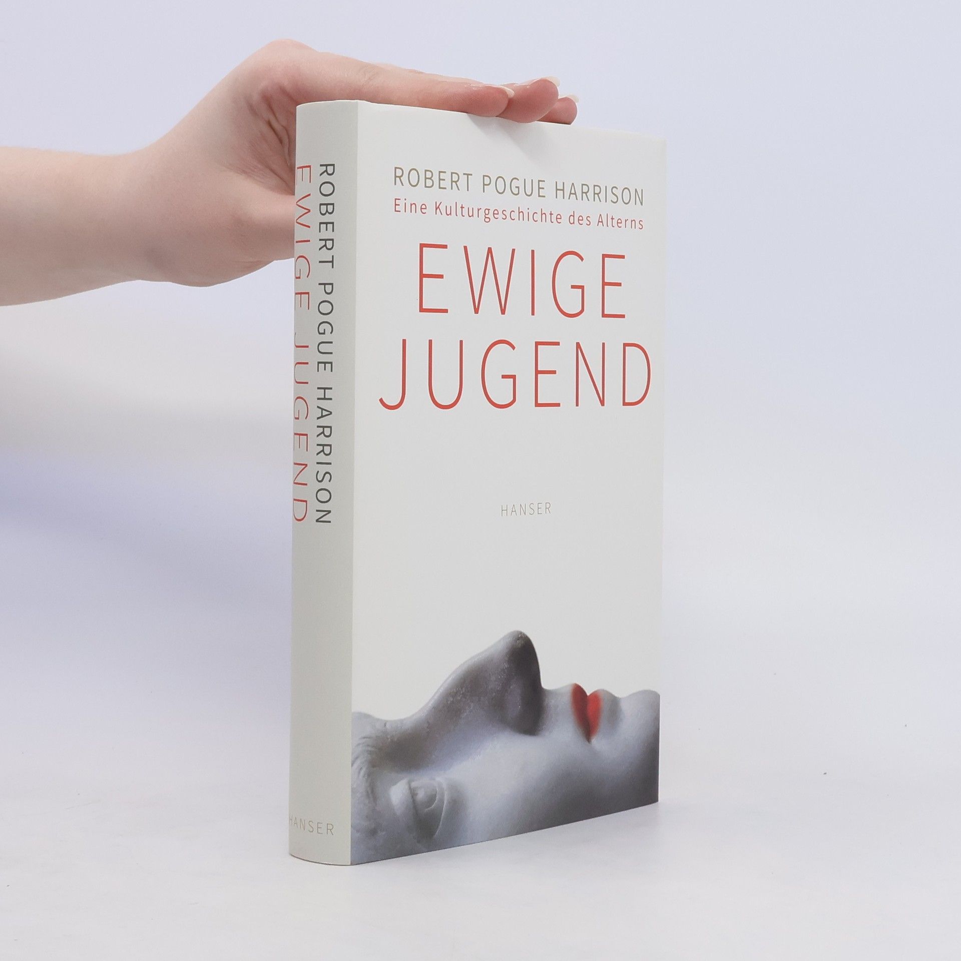 Robert Pogue Harrison Ewige Jugend
