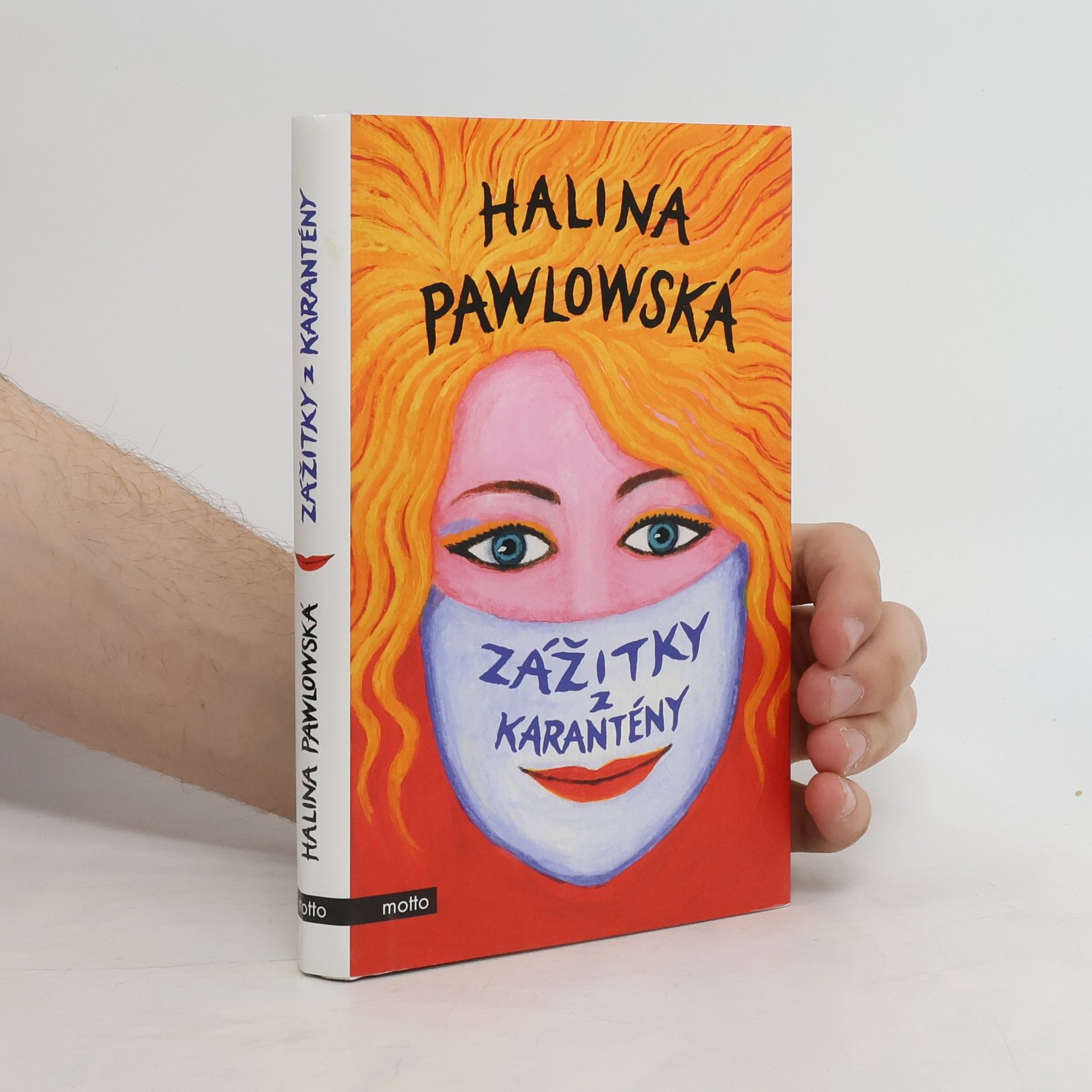 Halina Pawlowská Zážitky z karantény