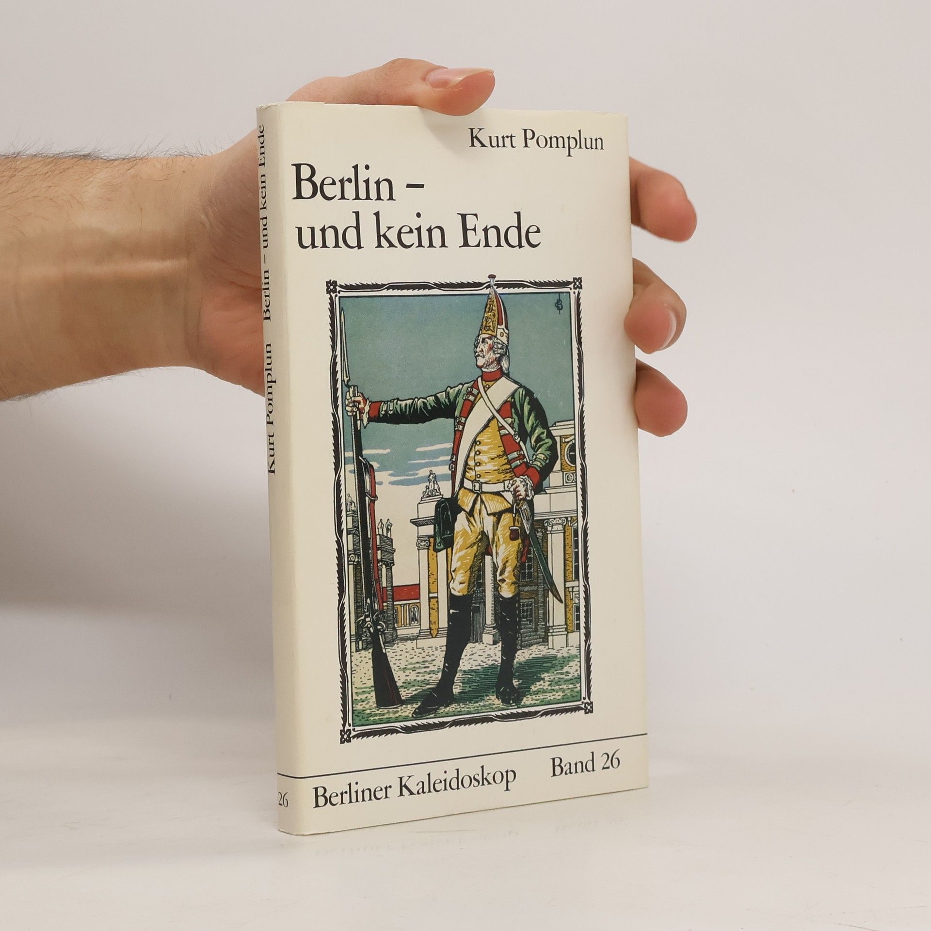 Kurt Pomplun Berlin und kein Ende