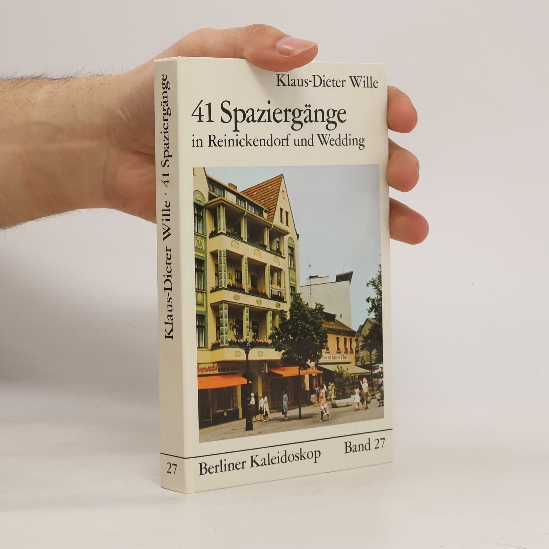 Klaus Dieter Wille 41 Spaziergänge in Reinickendorf und Wedding