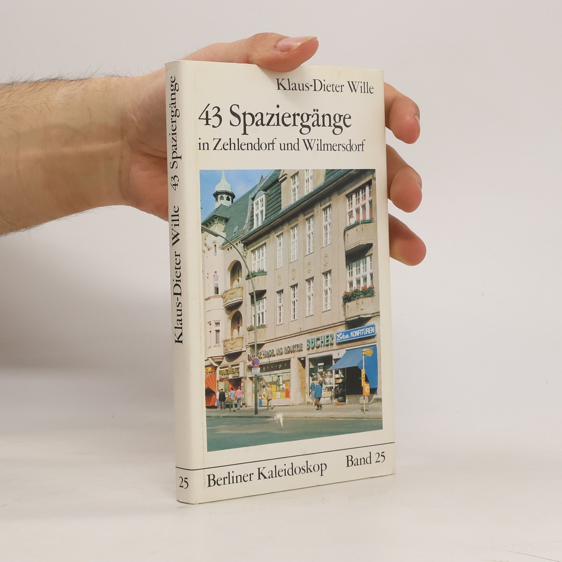 Klaus Dieter Wille 43 [Dreiundvierzig] Spaziergänge