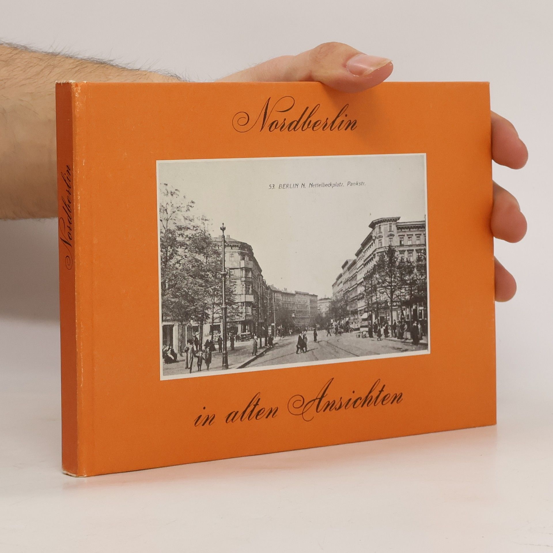 Gustav Sichelschmidt  Nordberlin in alten Ansichten