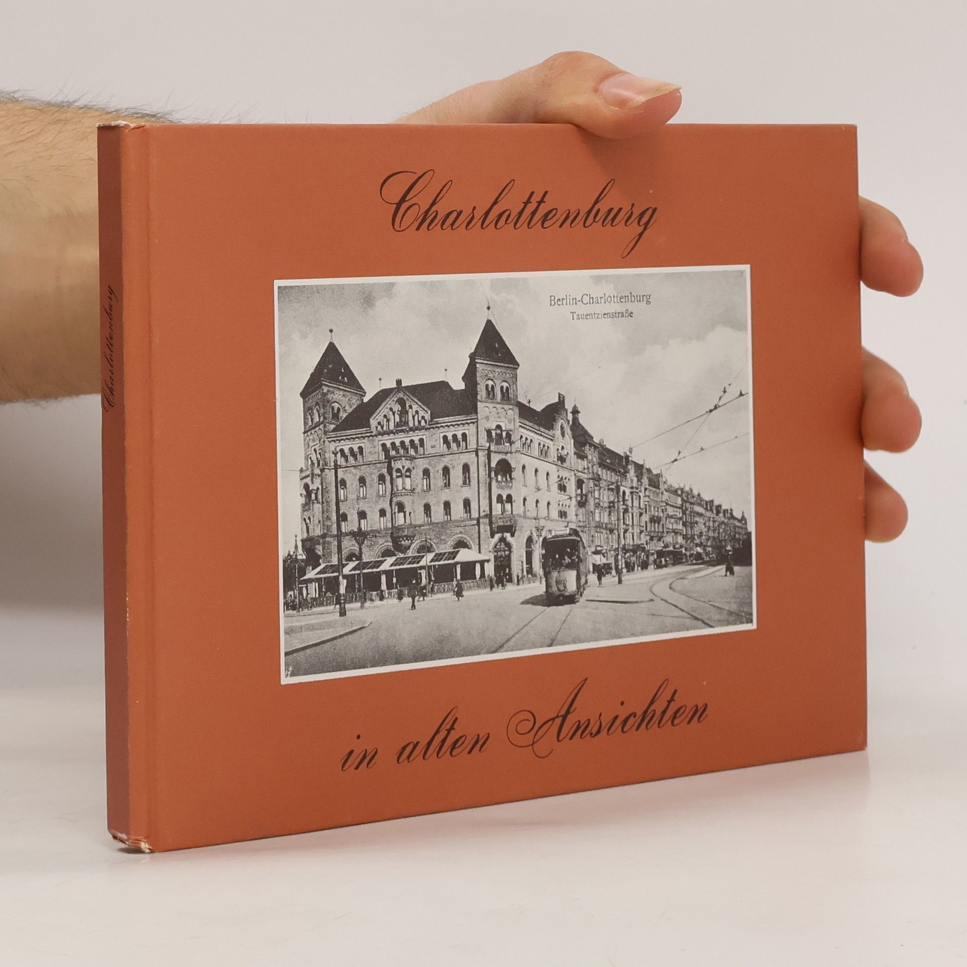 Gustav Sichelschmidt Charlottenburg in alten Ansichten