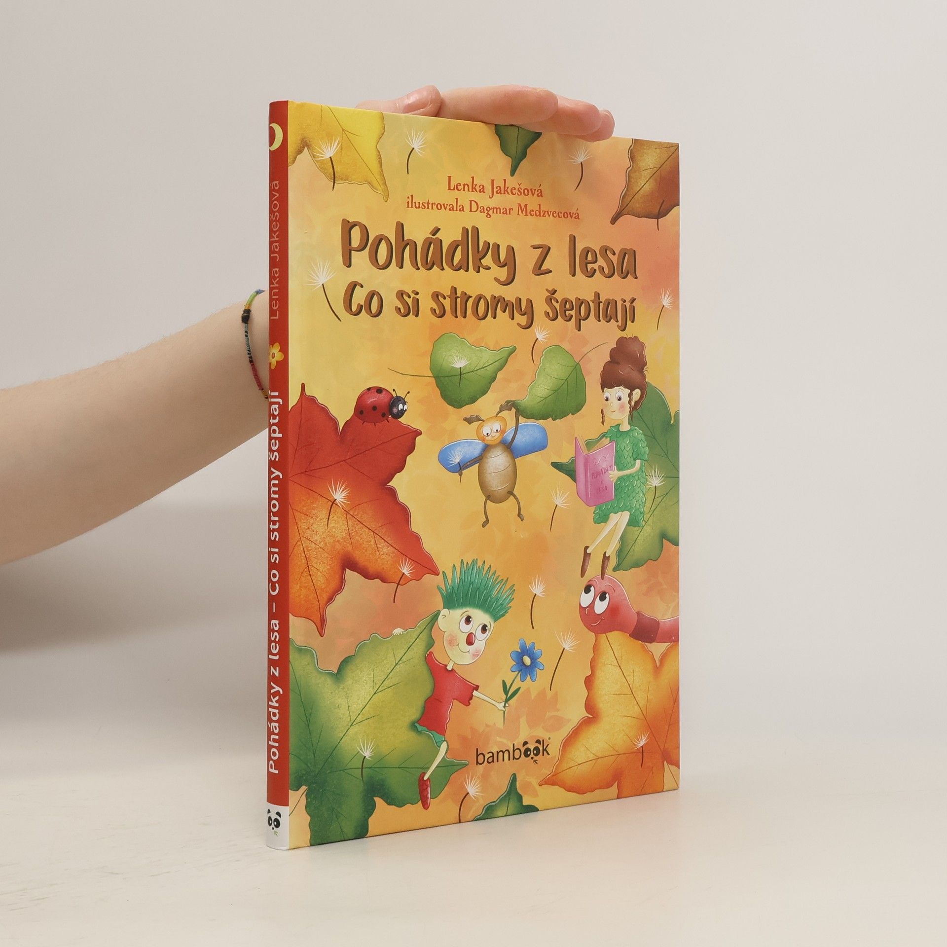 Lenka Jakešová Pohádky z lesa – Co si stromy šeptají