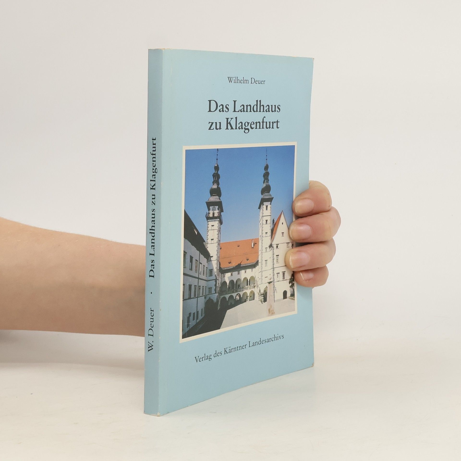 Das Landhaus zu Klagenfurt