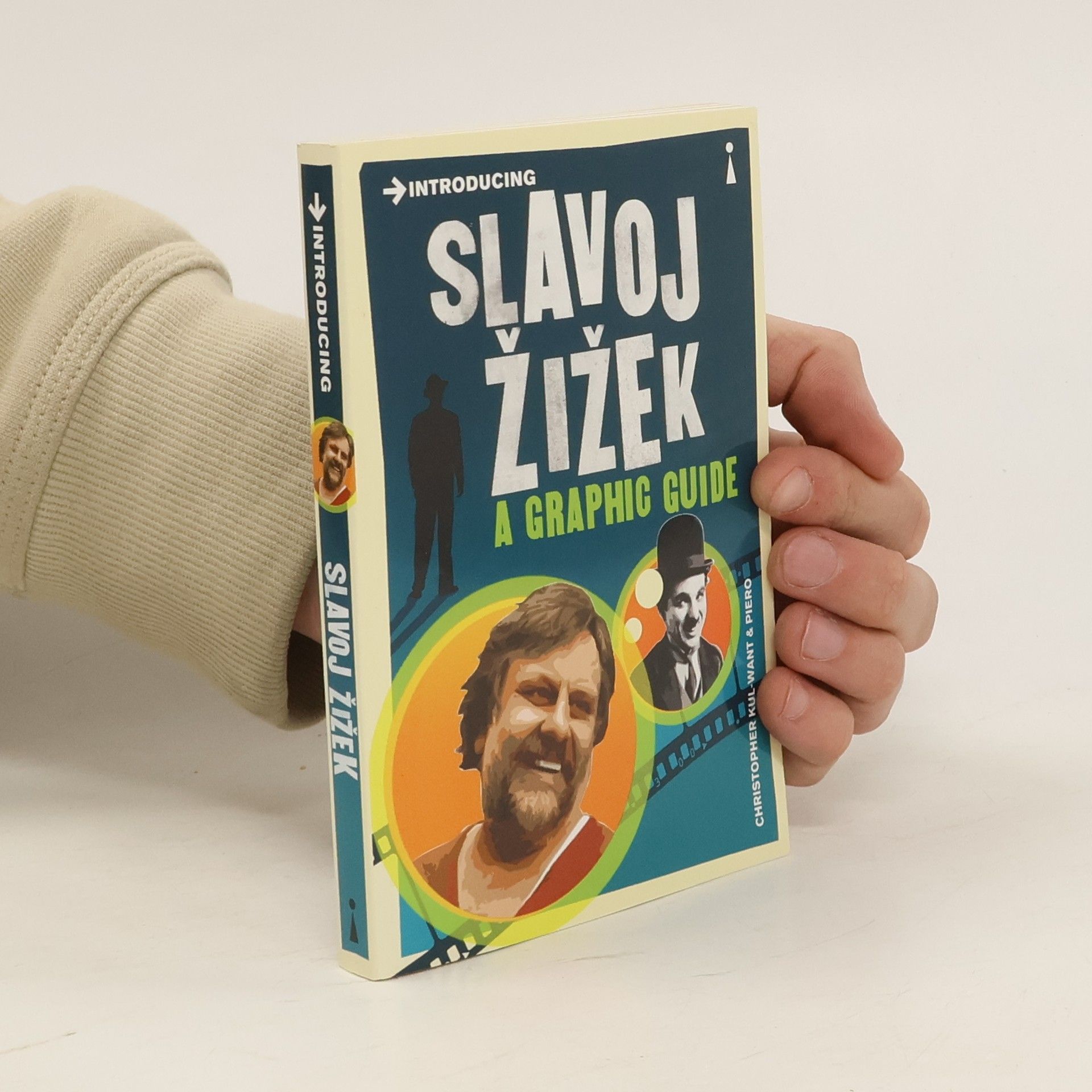 Christopher Kul Want Introducing Slavoj Žižek. A graphic guide
