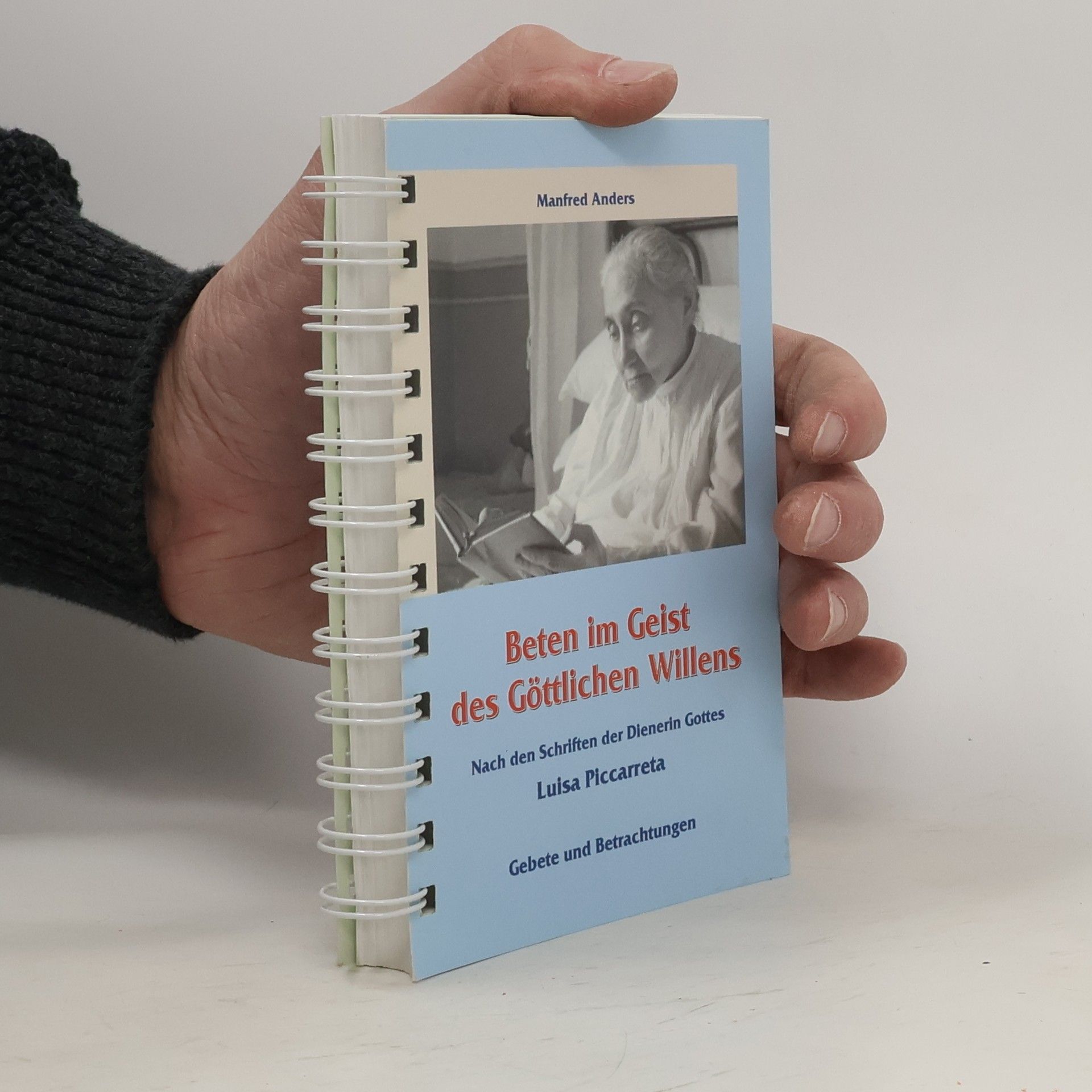 Manfred Anders Beten im Geist des Göttlichen Willens