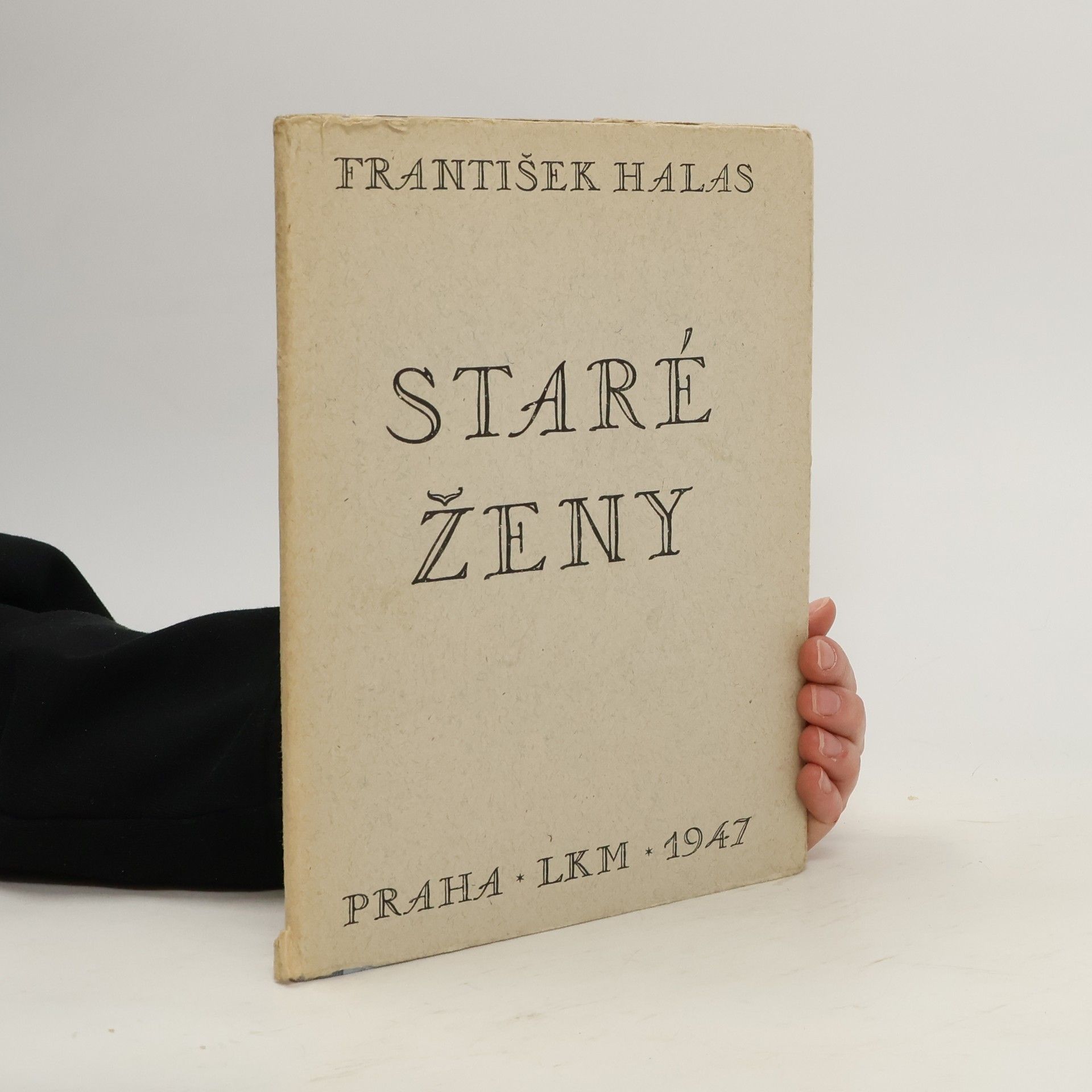 František Halas Staré ženy