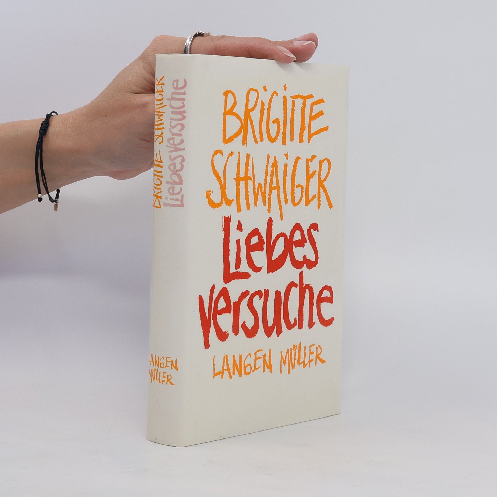 Brigitte Schwaiger Liebesversuche