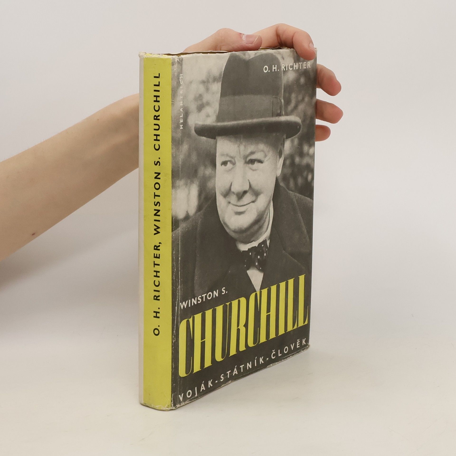 O. H. Richter Winston S. Churchill. Voják - státník - člověk