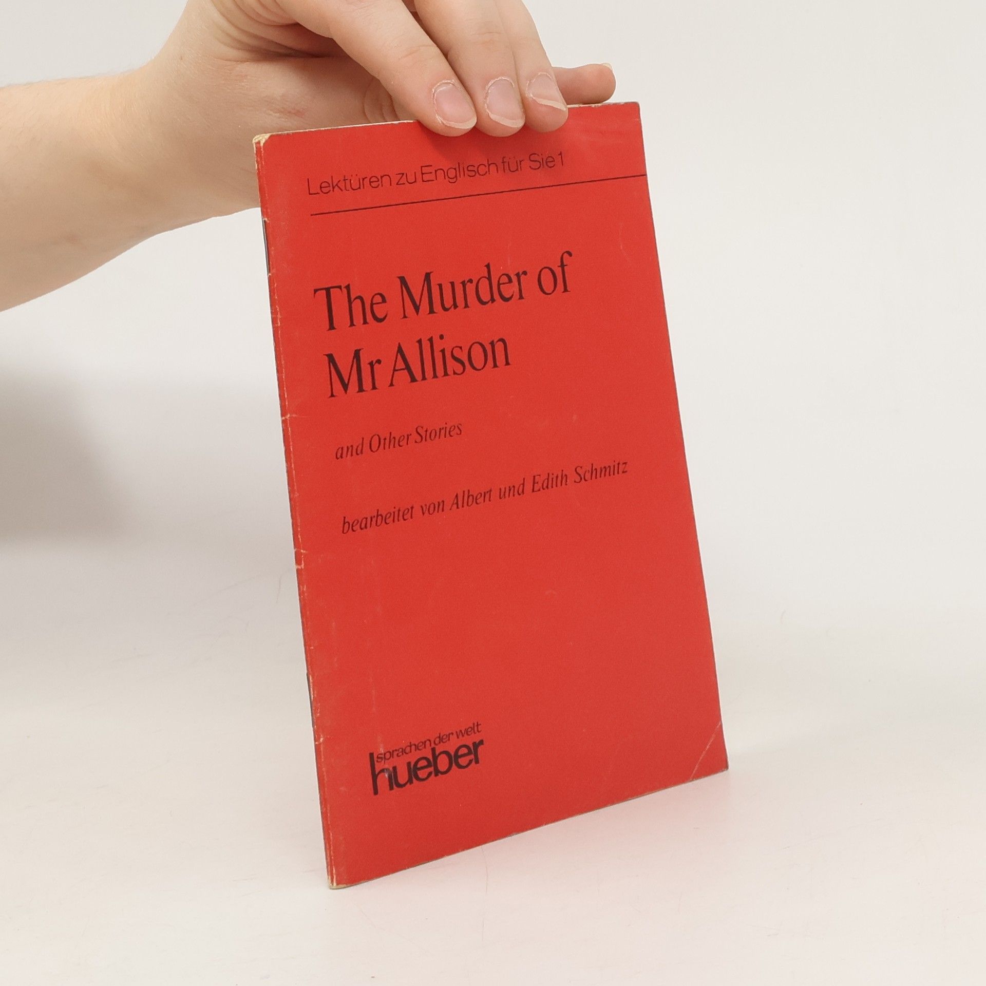 Albert Schmitz The Murder of Mr. Allison and Other Stories