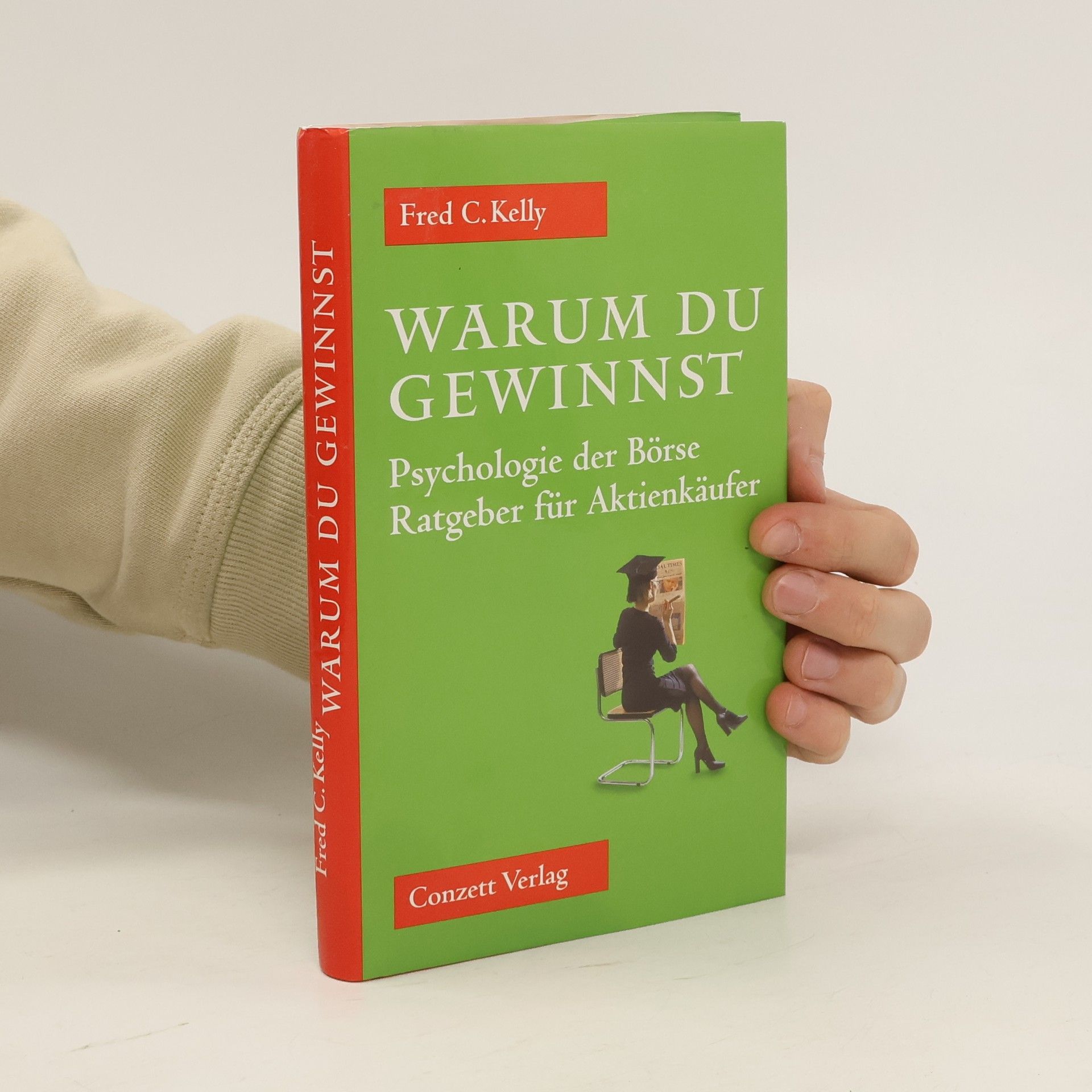 Fred Charters Kelly Warum Du gewinnst