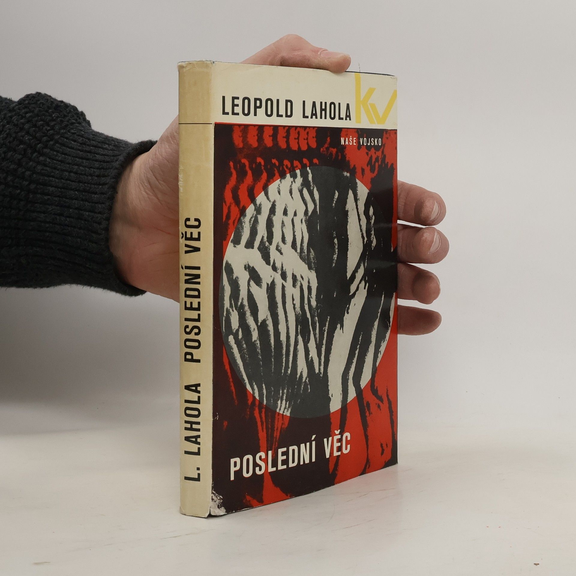 Leopold Lahola Poslední věc
