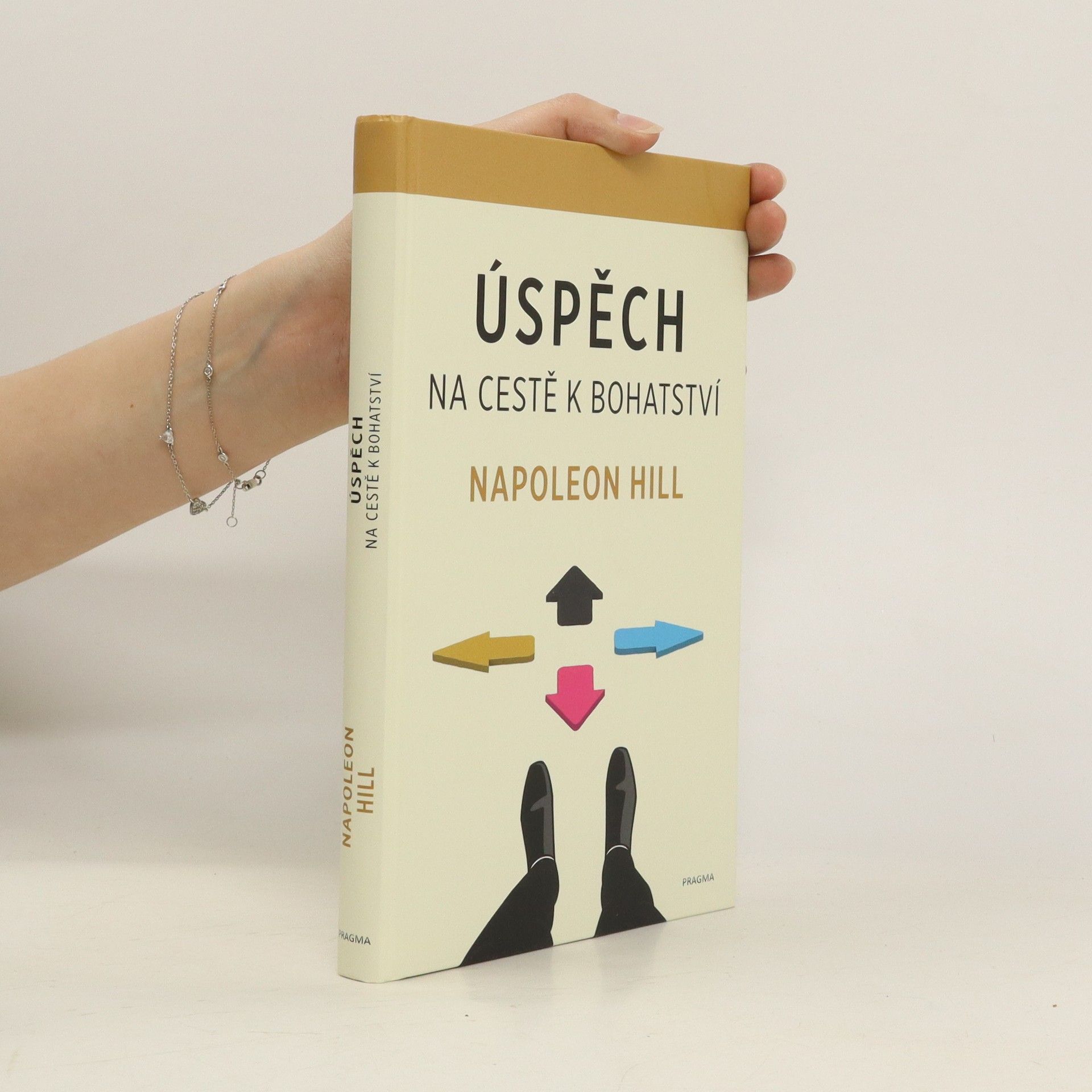 Napoleon Hill Úspěch na cestě k bohatství