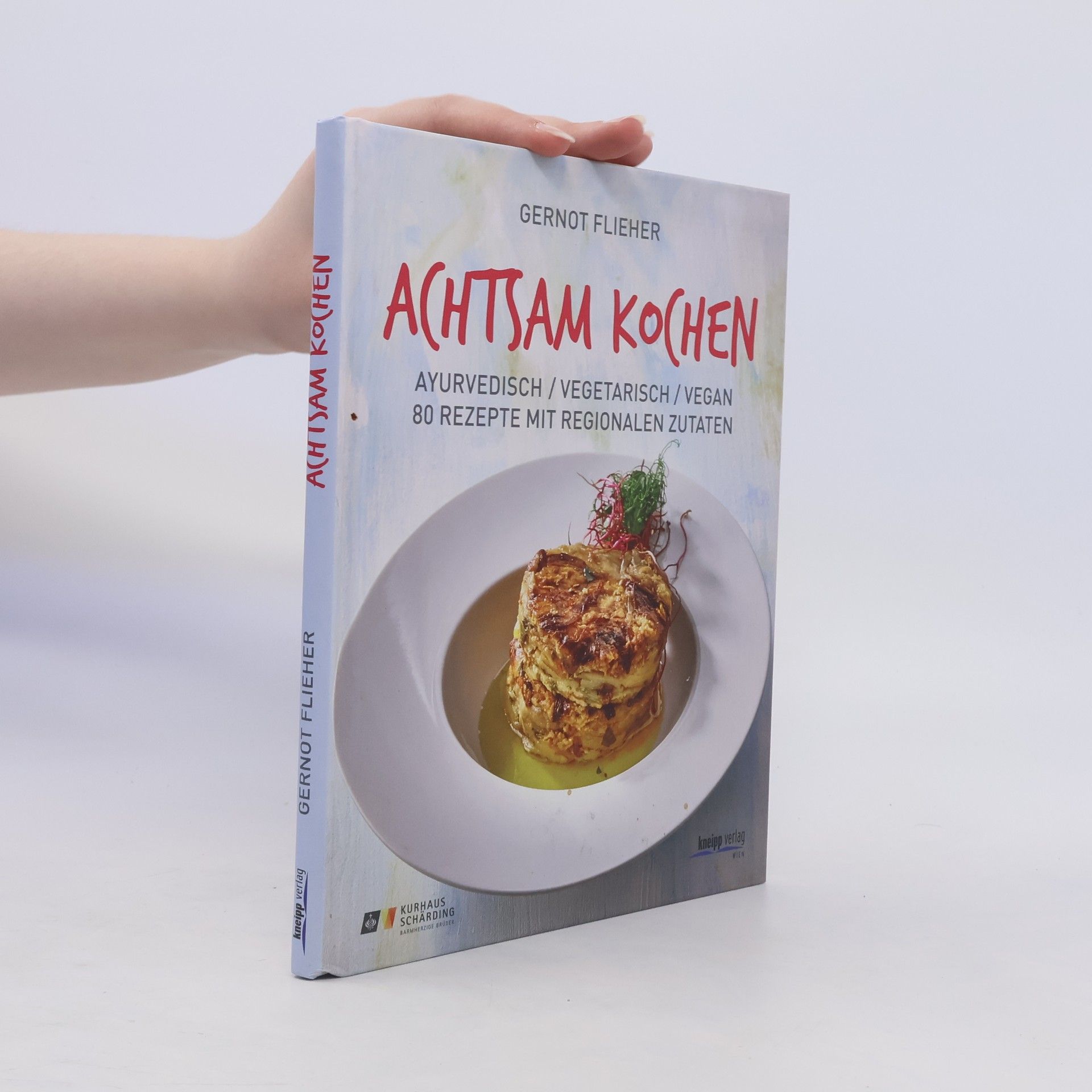 Gernot Flieher Achtsam kochen