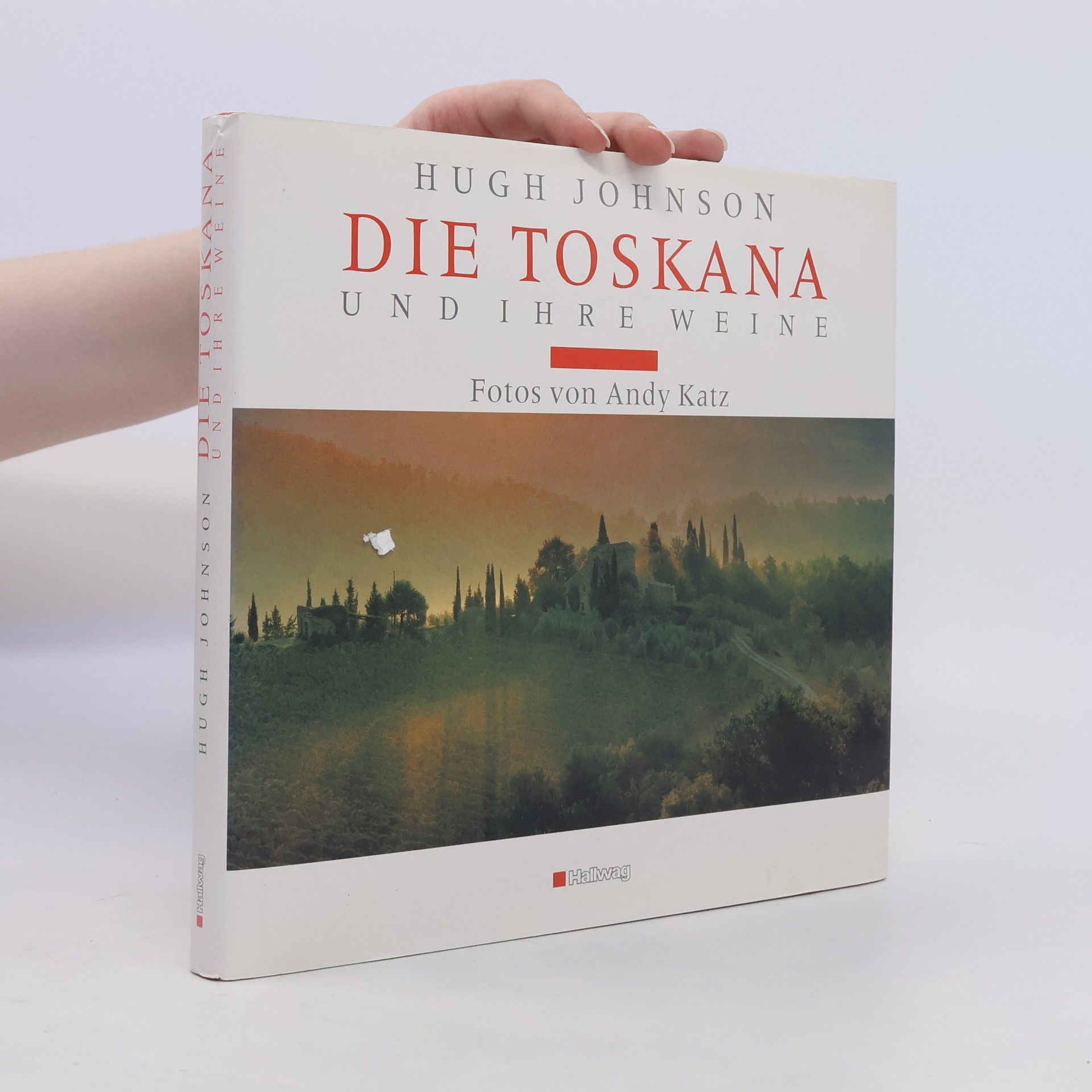 Hugh Johnson Die Toskana und ihre Weine