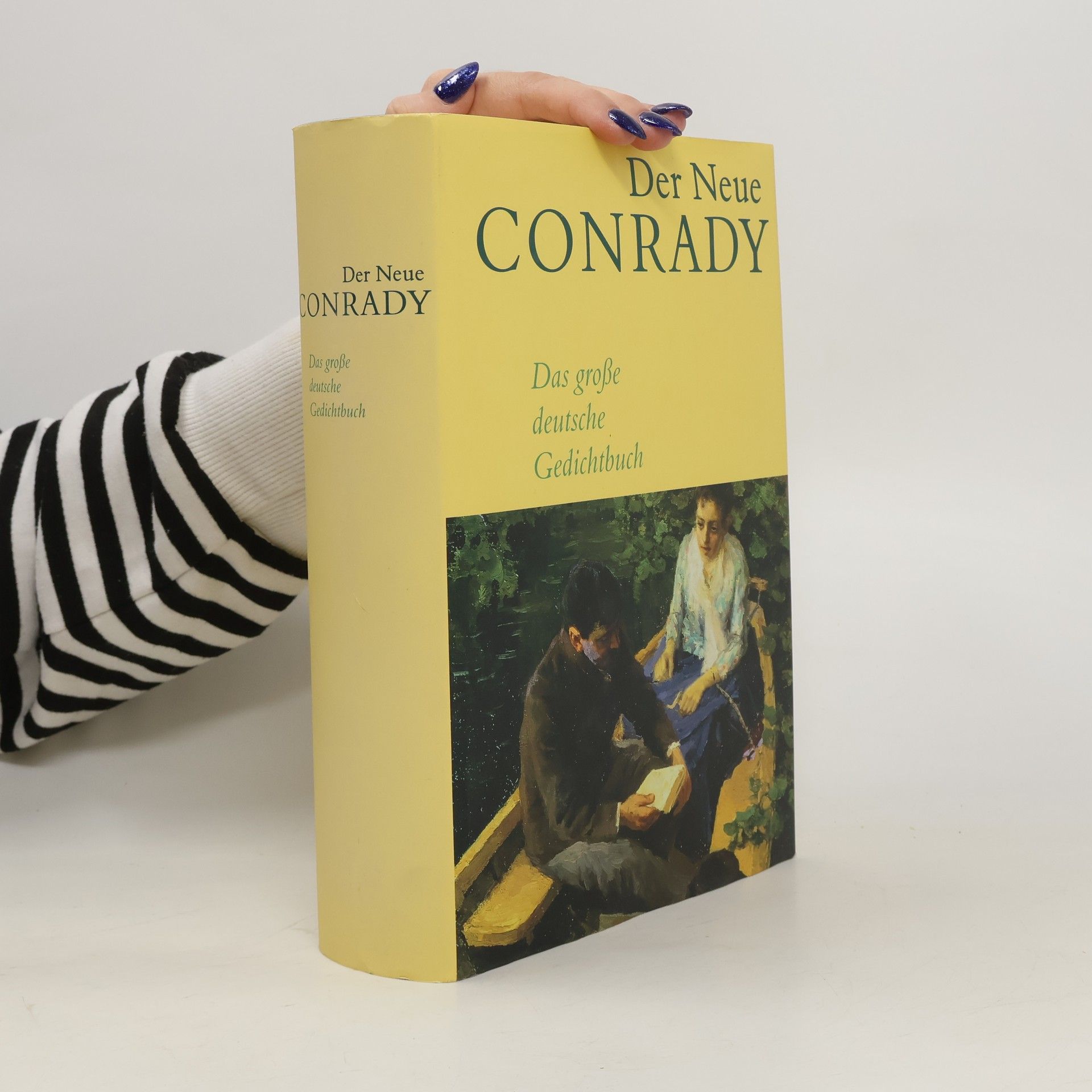 Karl Otto Conrady Der neue Conrady. Das große deutsche Gedichtbuch