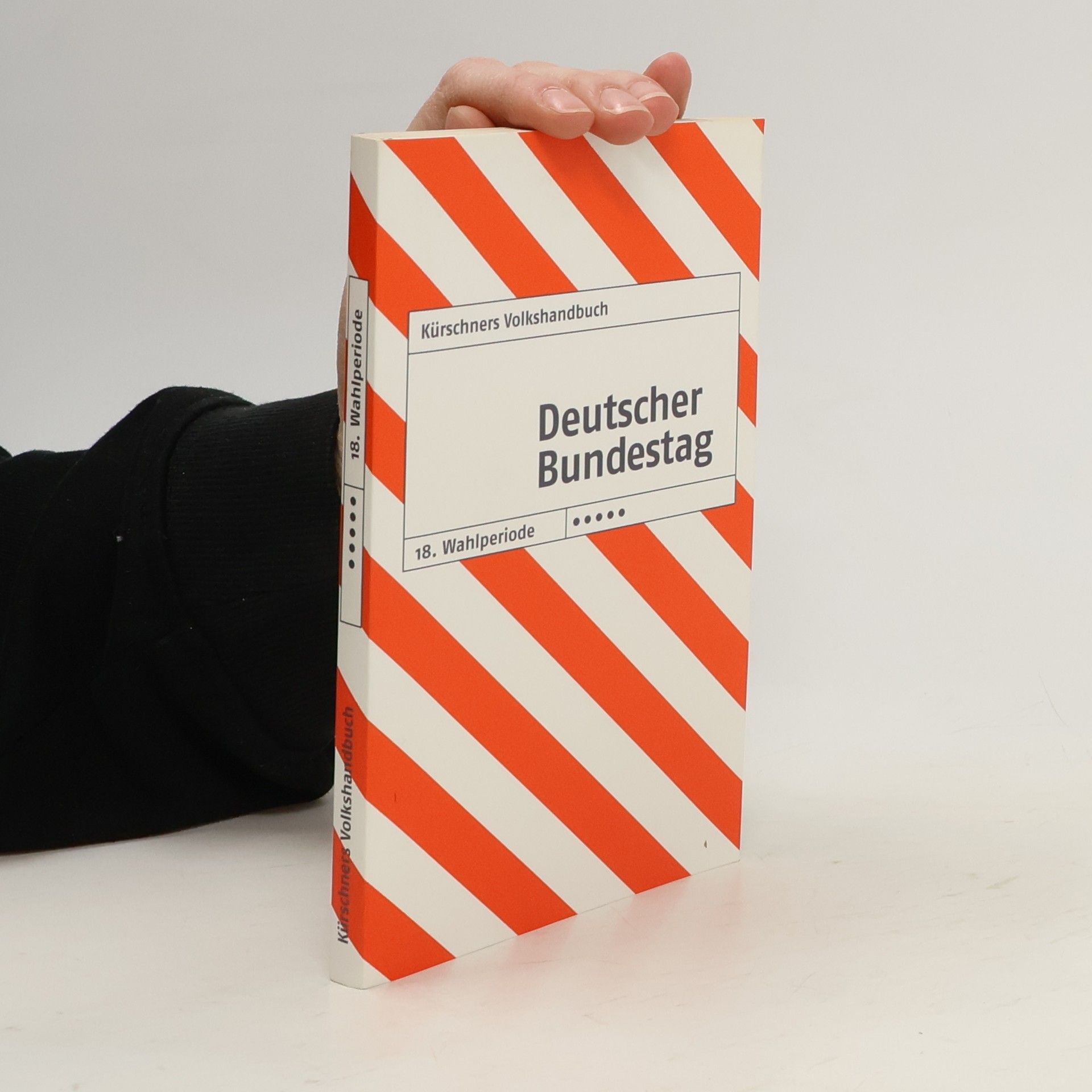 Klaus J. Holzapfel Kürschners Volkshandbuch. Deutscher Bundestag. 18. Wahlperiode