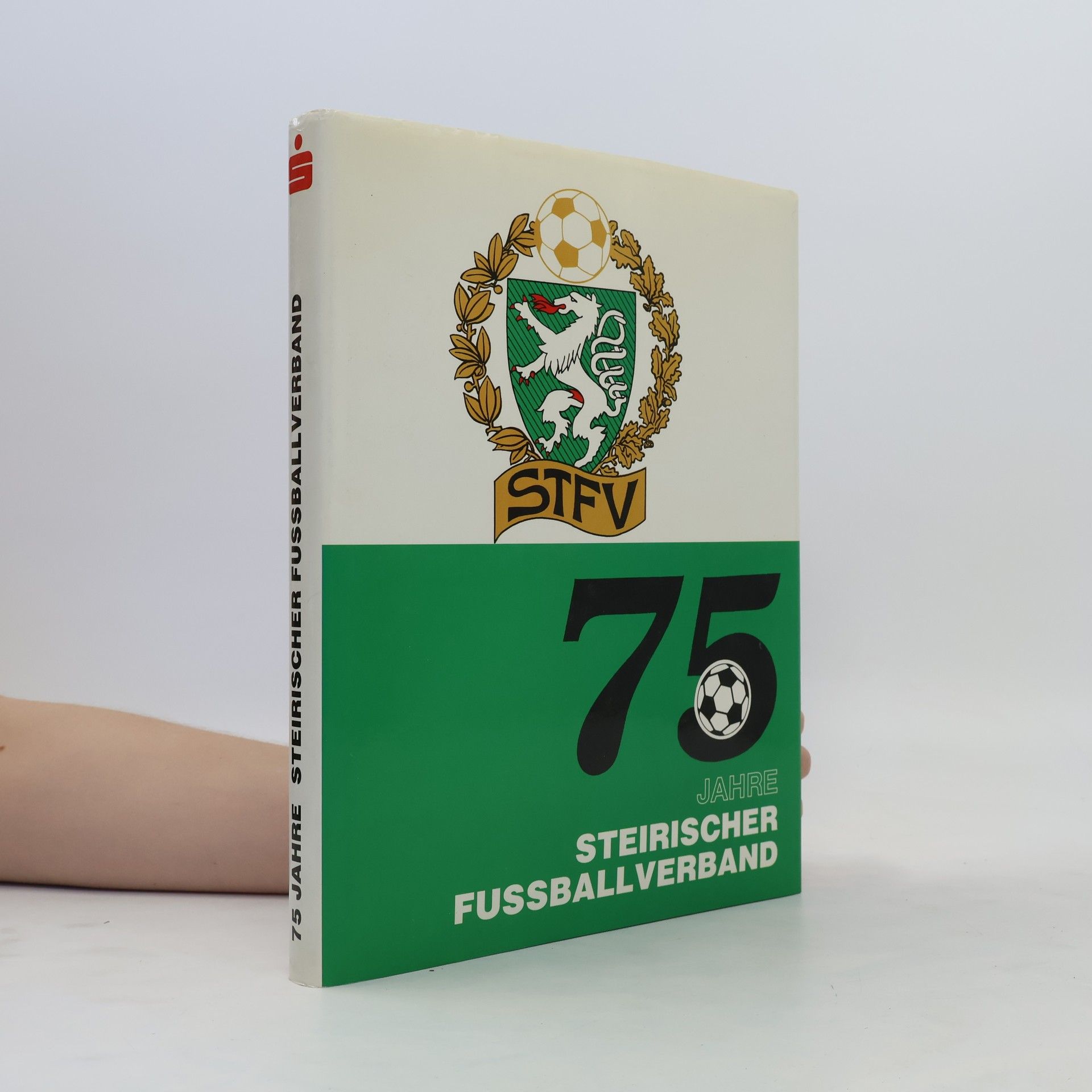 Auteurscollectief 75 Jahre Steirischer Fussballverband