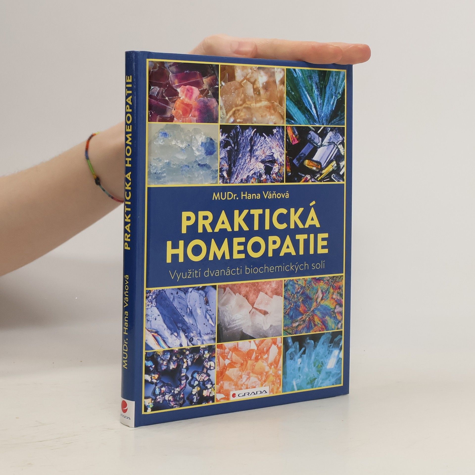 Hana Váňová Praktická homeopatie : využití dvanácti biochemických solí