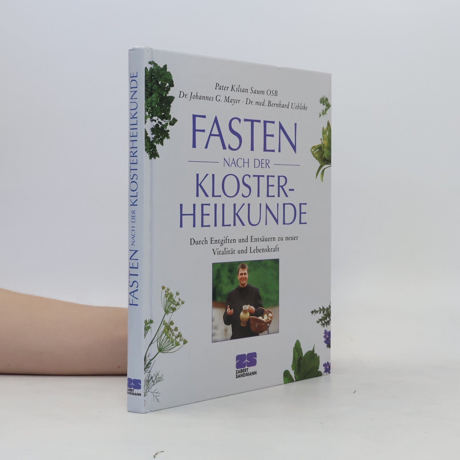 Kilian Saum Fasten nach der Klosterheilkunde