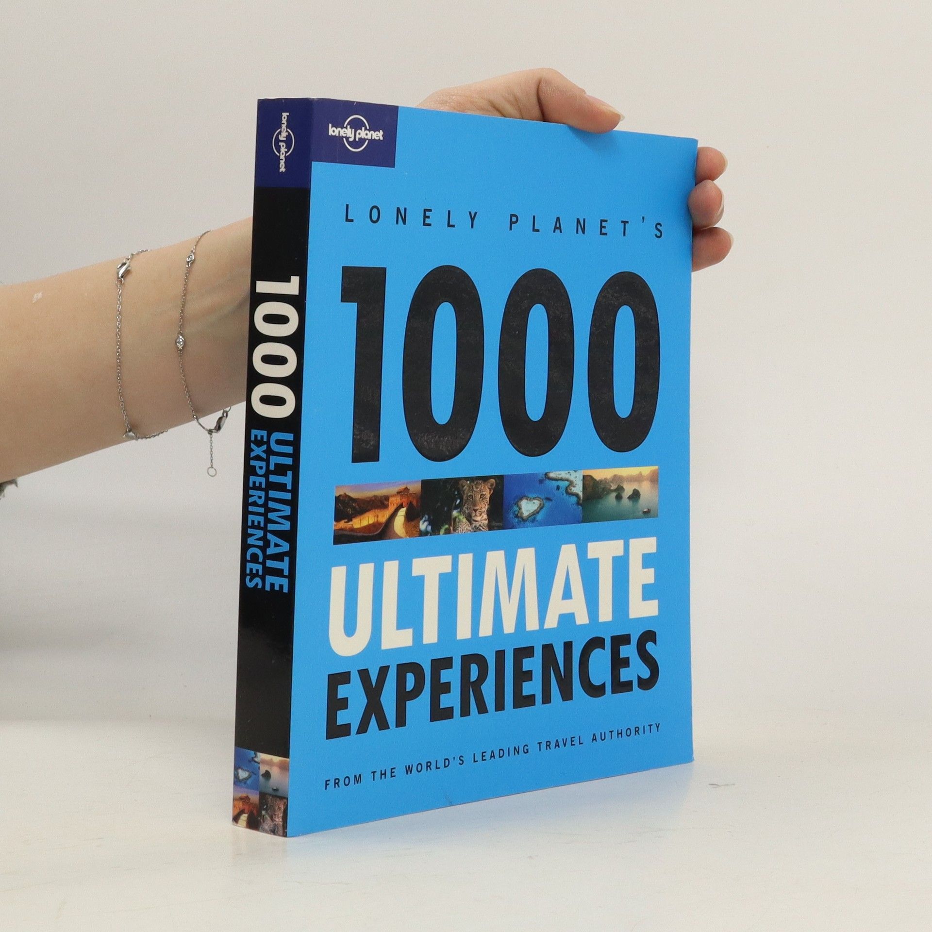 kolektiv Lonely Planet's 1000 Ultimate Experiences