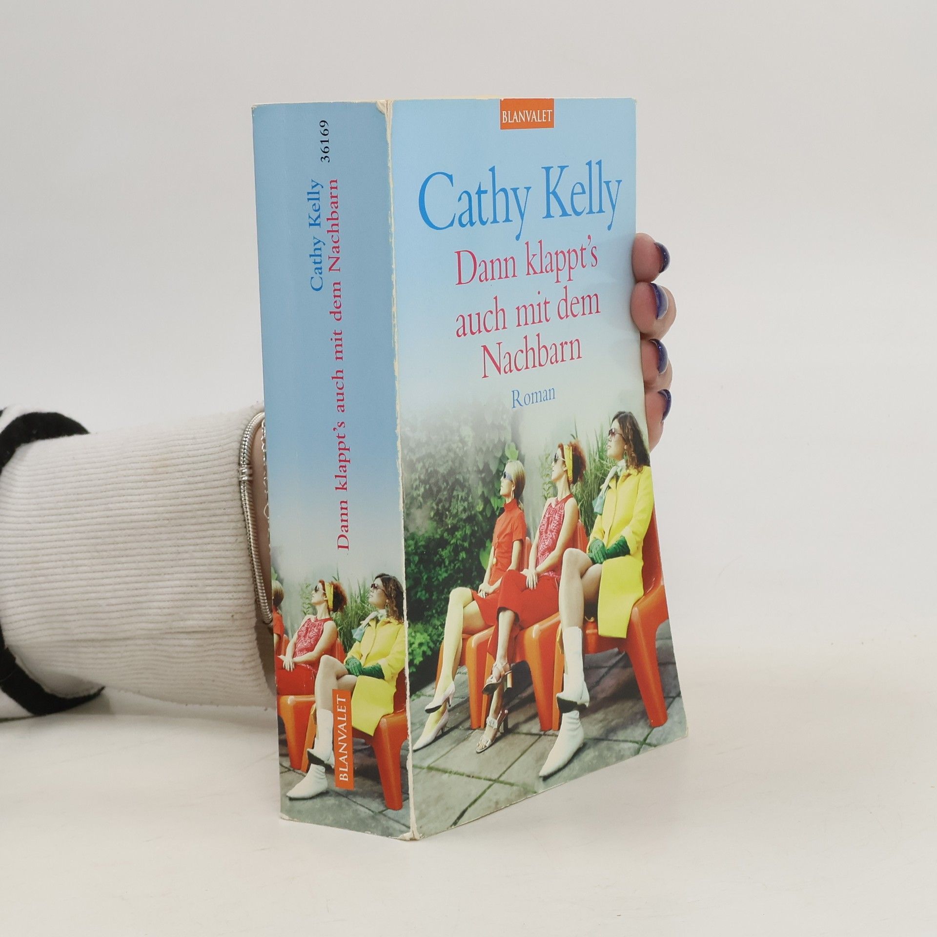 Cathy Kelly Dann klappt's auch mit dem Nachbarn