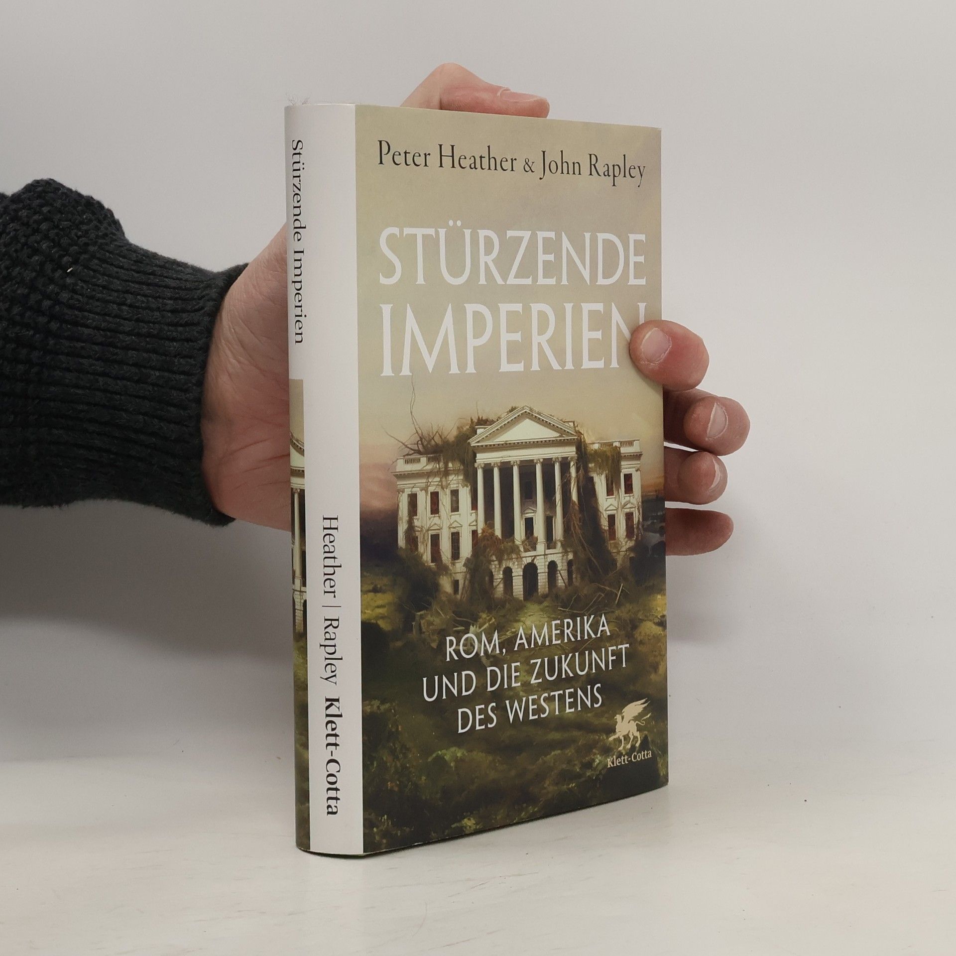 Peter Heather Stürzende Imperien