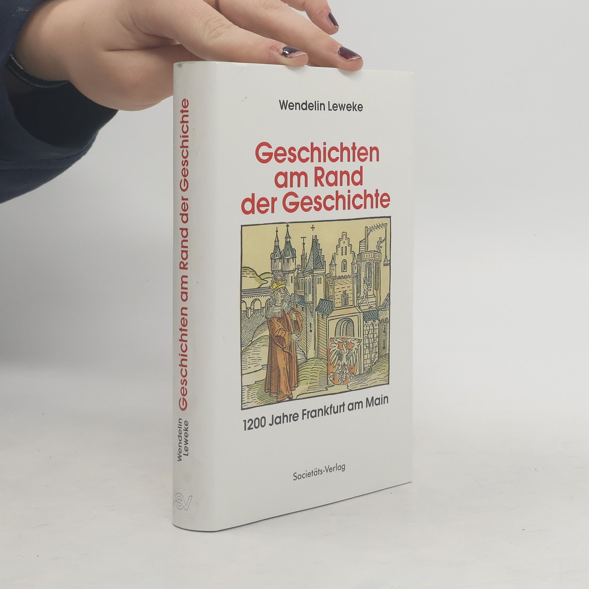 Wendelin Leweke Geschichten am Rand der Geschichte