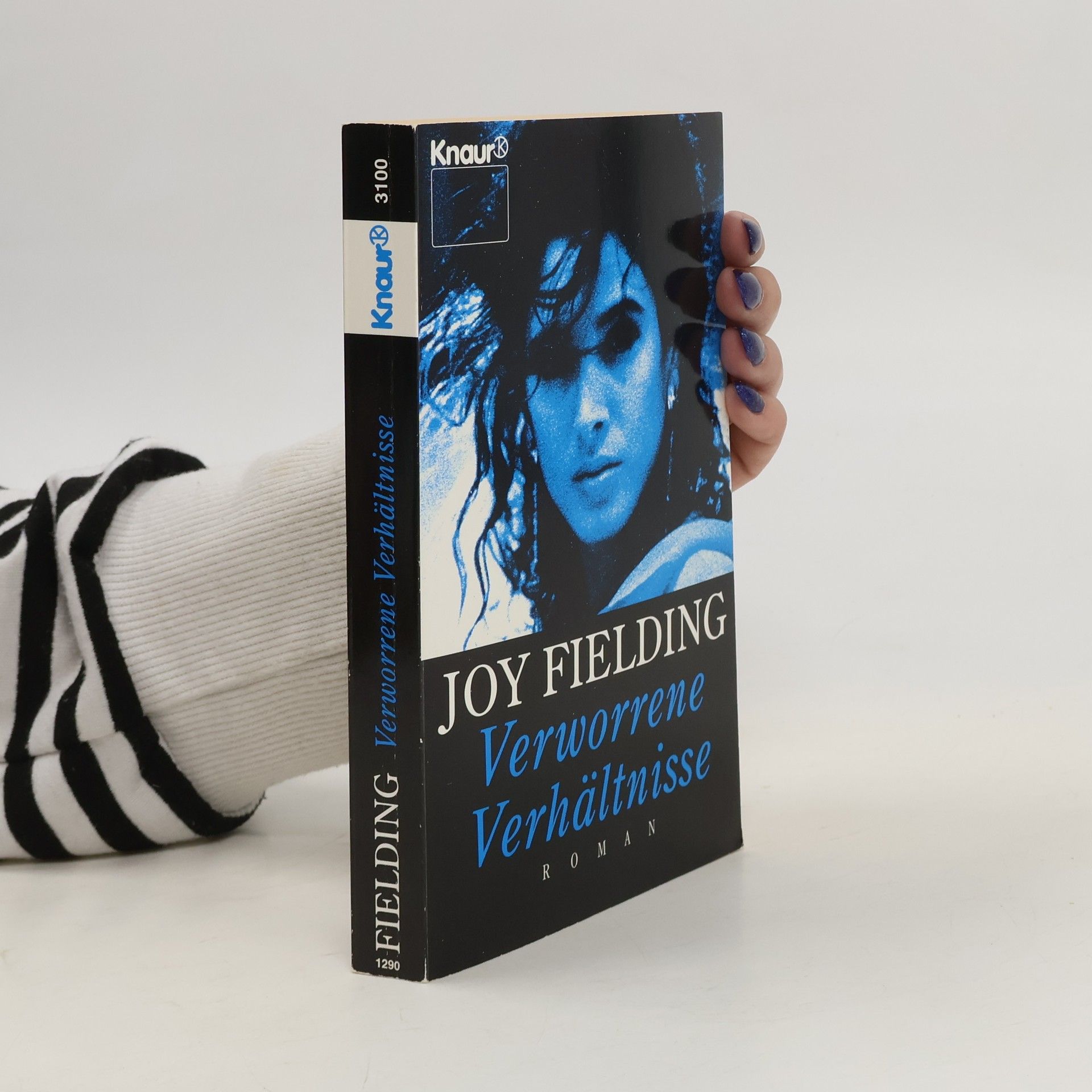 Joy Fielding Verworrene Verhältnisse