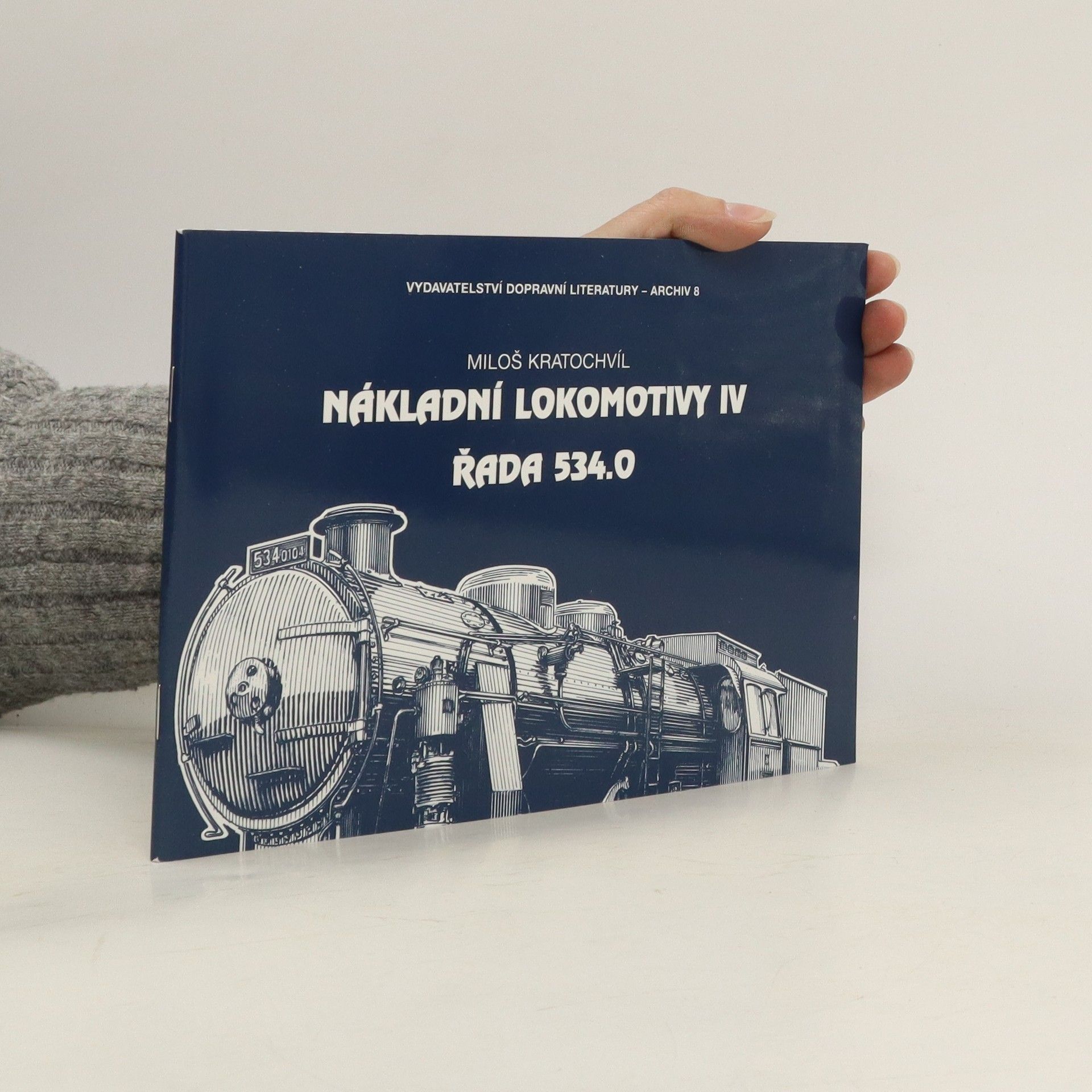 Miloš Václav Kratochvil Nákladní lokomotivy IV