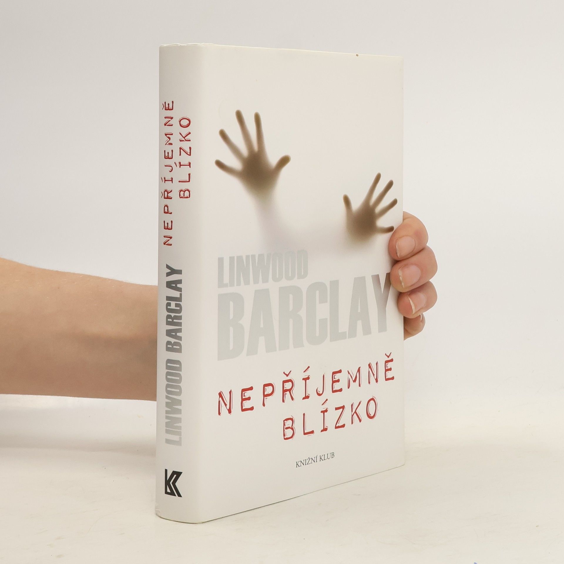 Linwood Barclay Nepříjemně blízko