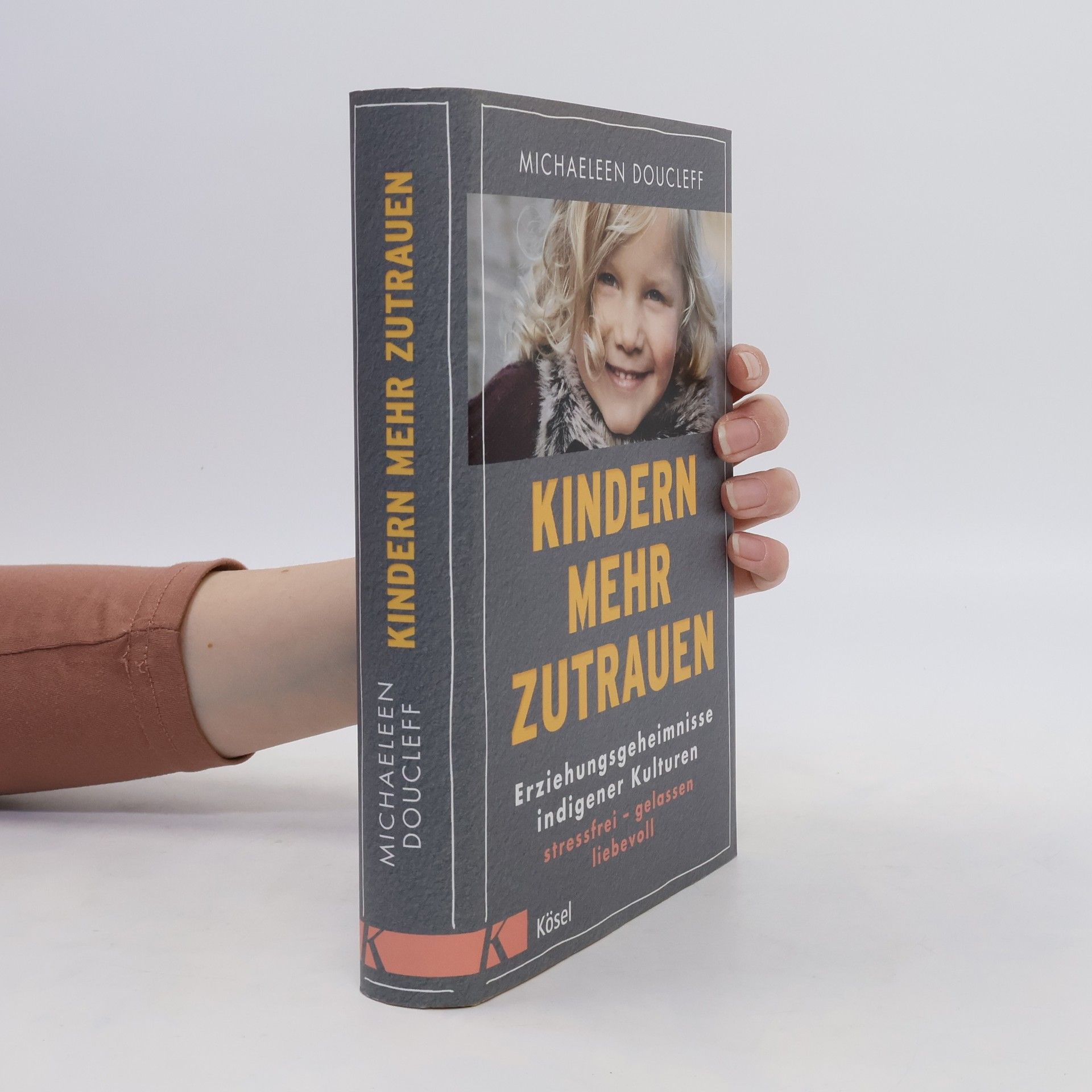 Michaeleen Doucleff Kindern mehr zutrauen