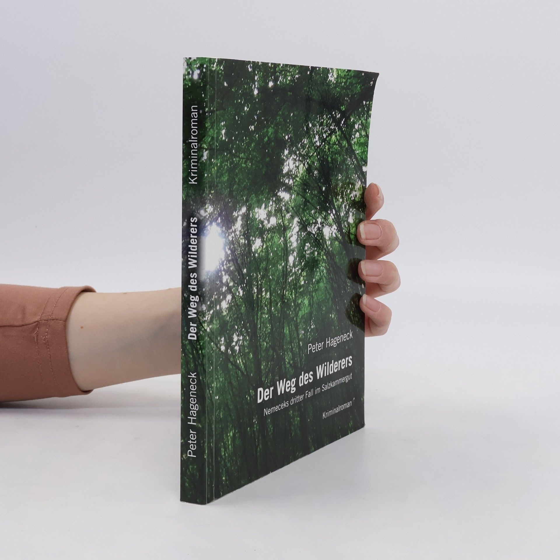 Peter Hageneck Der Weg des Wilderers
