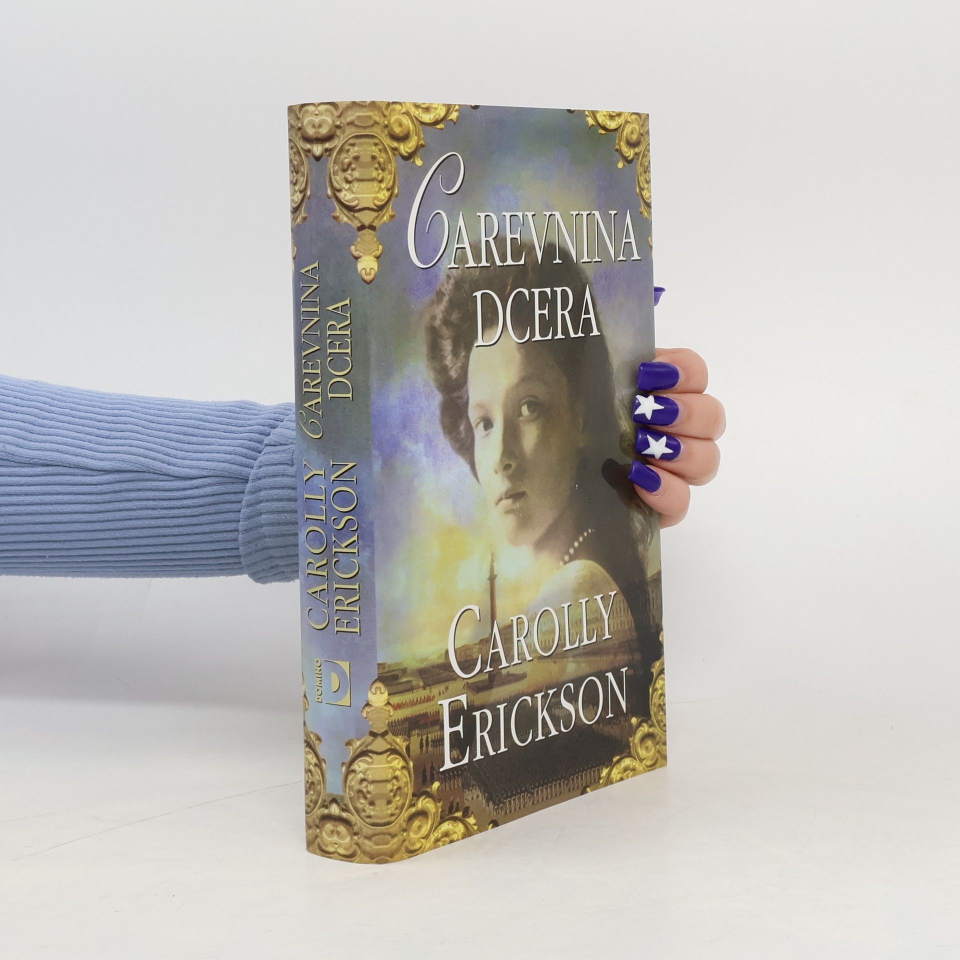 Carolly Erickson Carevnina dcera