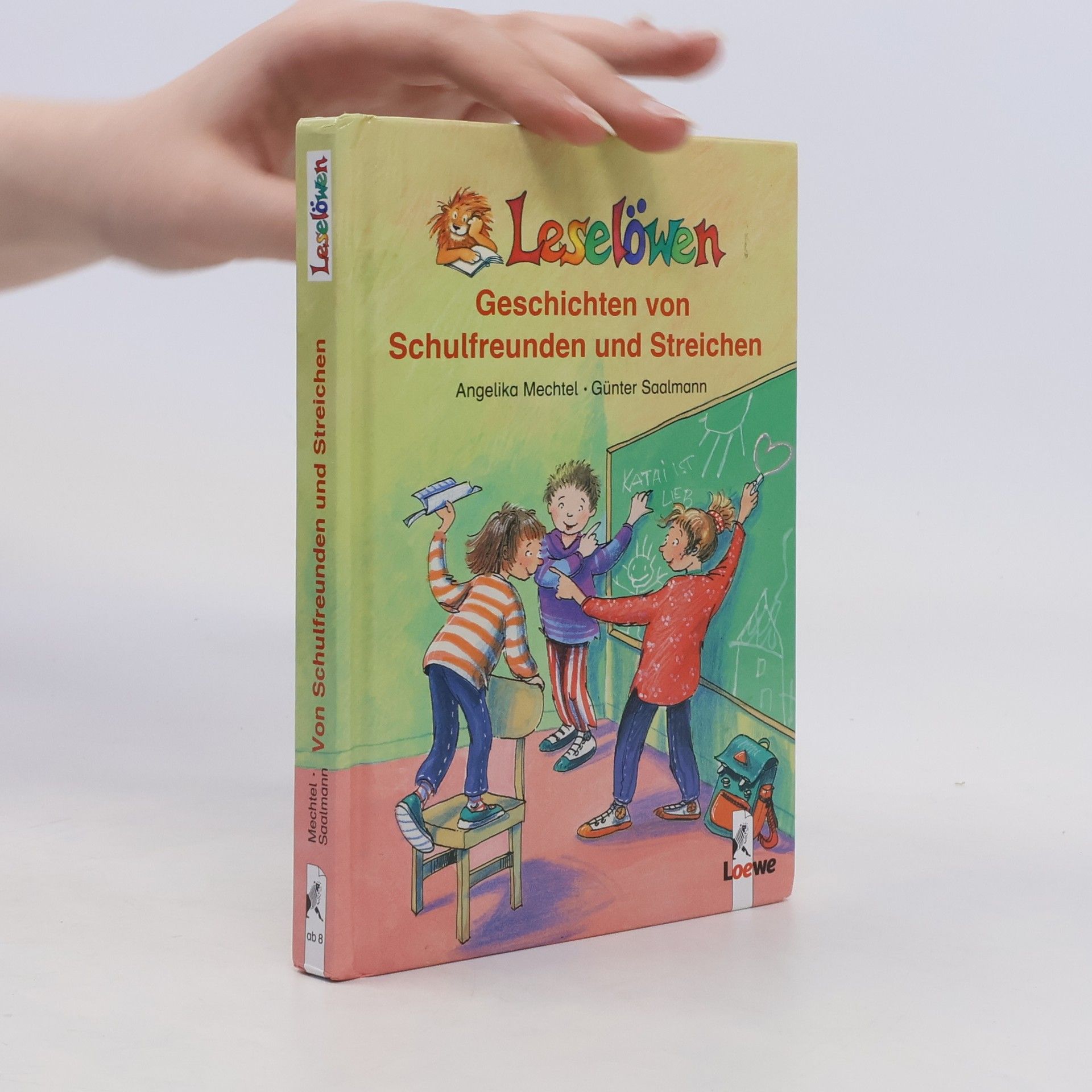Angelika Mechtel Leselöwen-Geschichten von Schulfreunden und Streichen