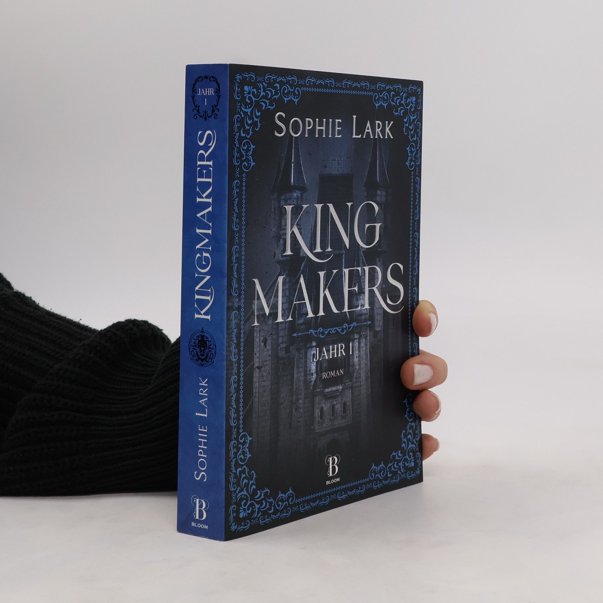 Sophie Lark Kingmakers. Jahr 1