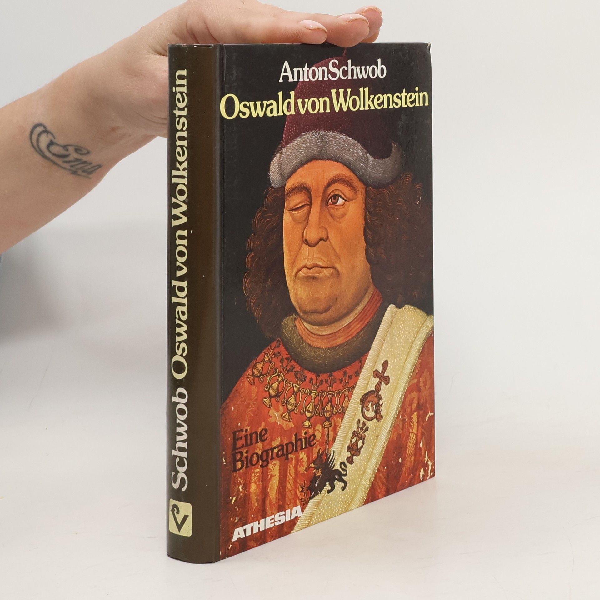 Anton Schwob Oswald von Wolkenstein. Eine Biographie