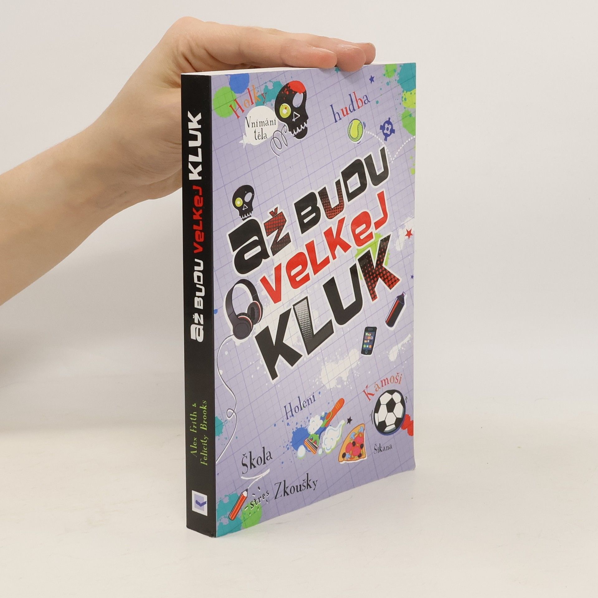 Alex Frith Až budu velkej kluk