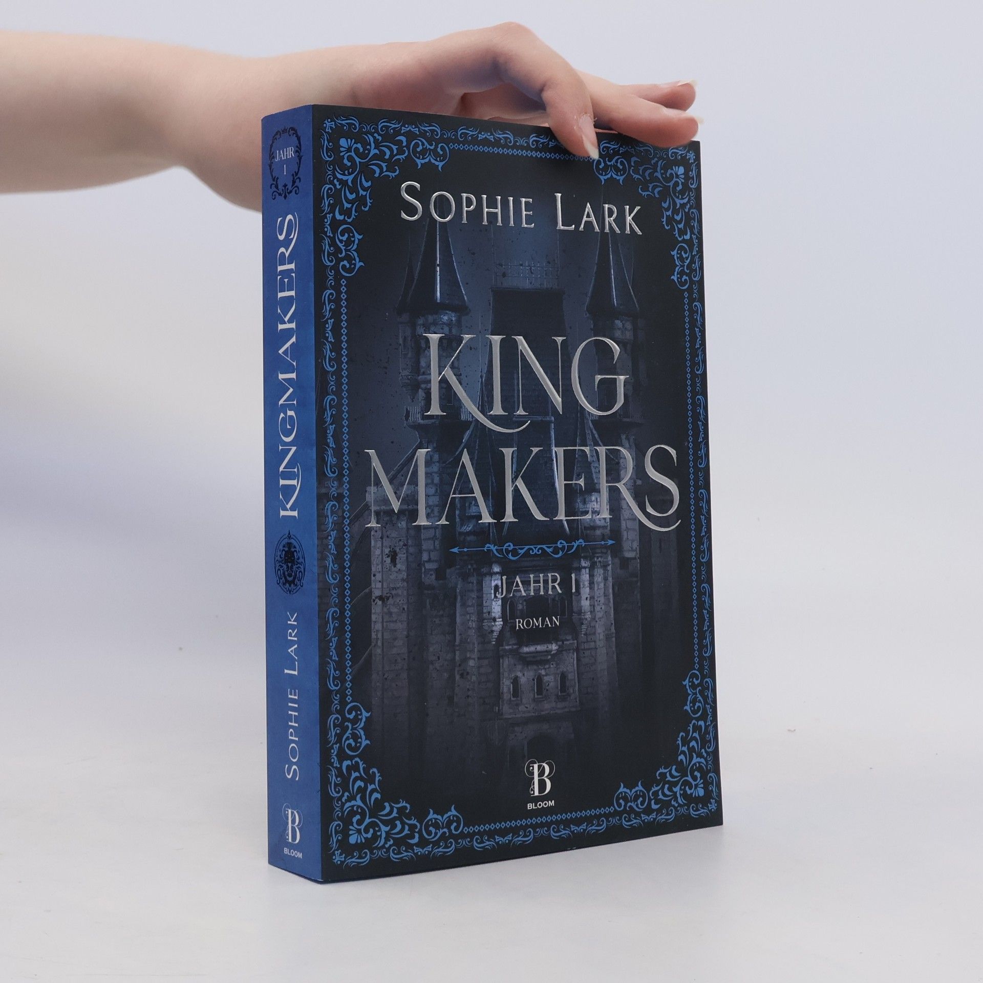 Sophie Lark Kingmakers. Jahr 1