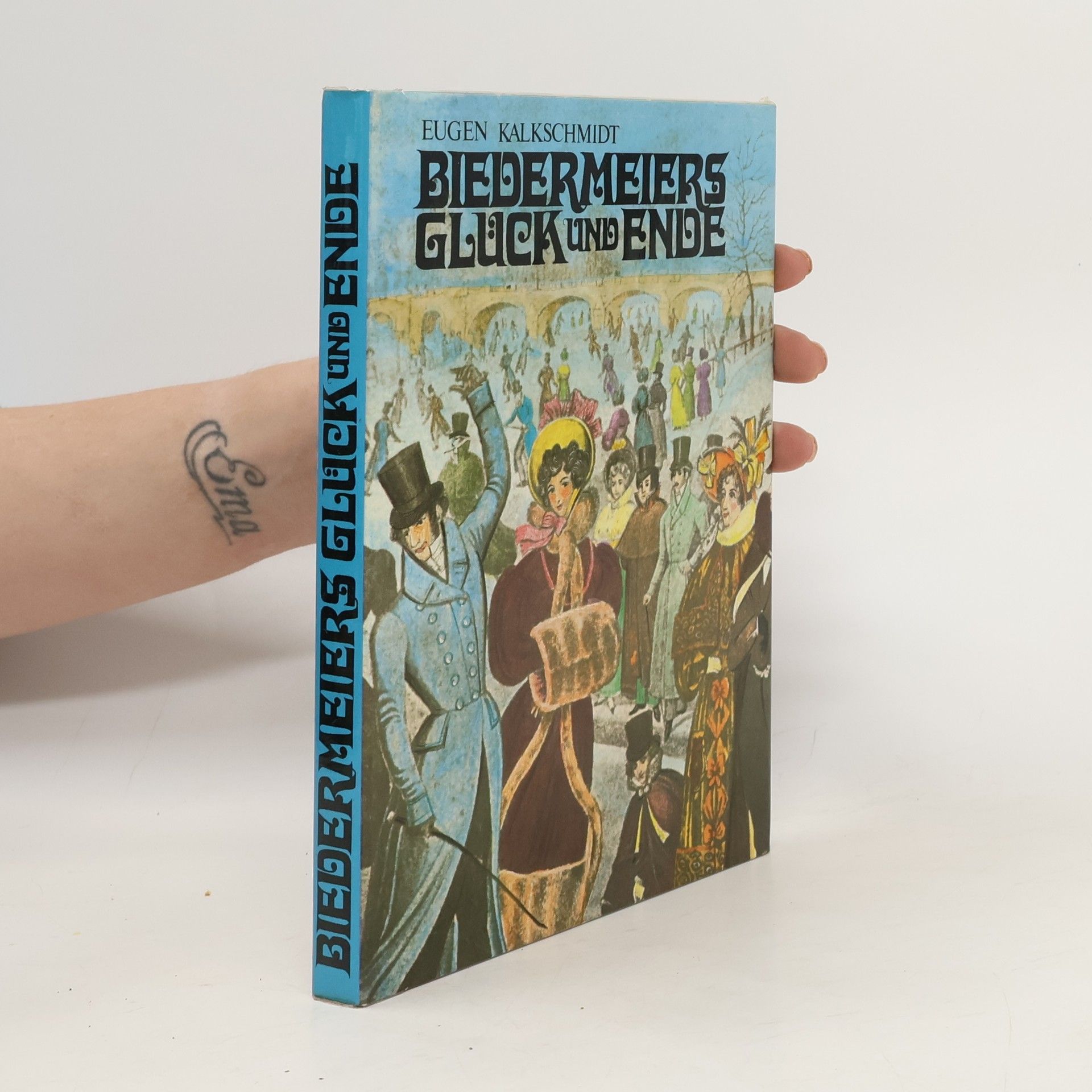 Eugen Kalkschmidt Biedermeiers Glück und Ende